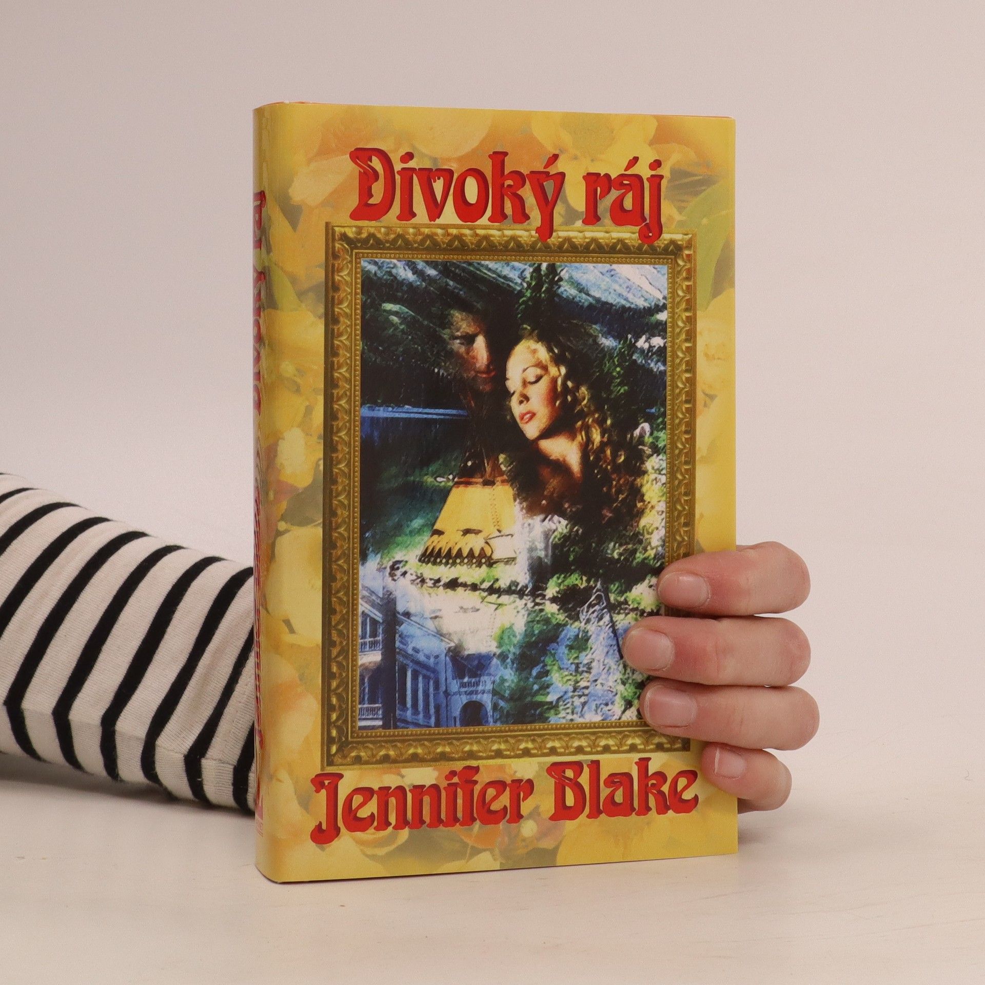 Jennifer Blake Divoký ráj