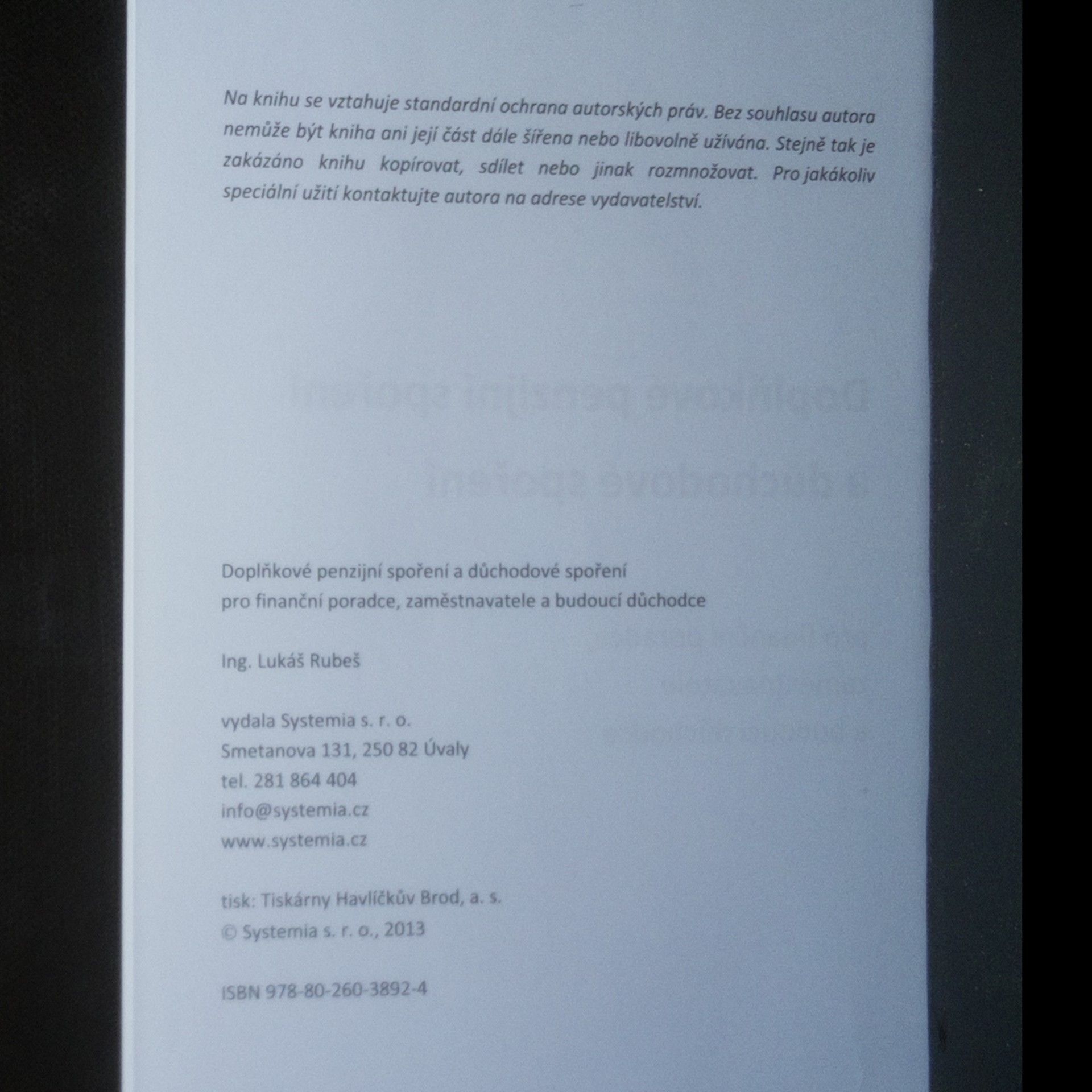 Lukáš Rubeš Doplňkové penzijní spoření a důchodové spoření. Pro finanční poradce, zaměstnavatele a budoucí důchodce