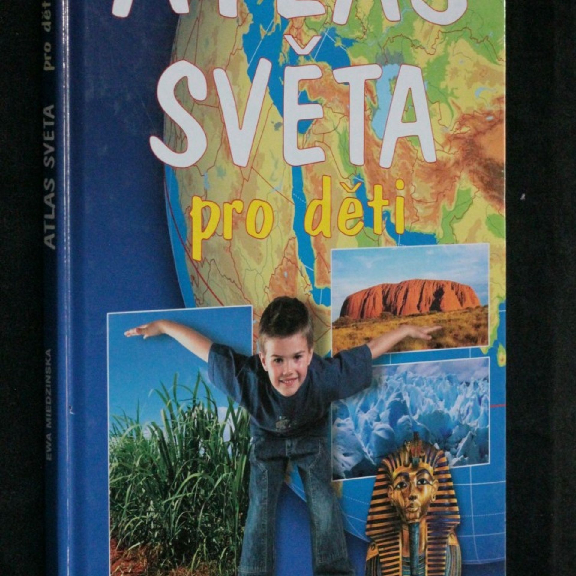 Kolektiv autorů Atlas světa pro děti