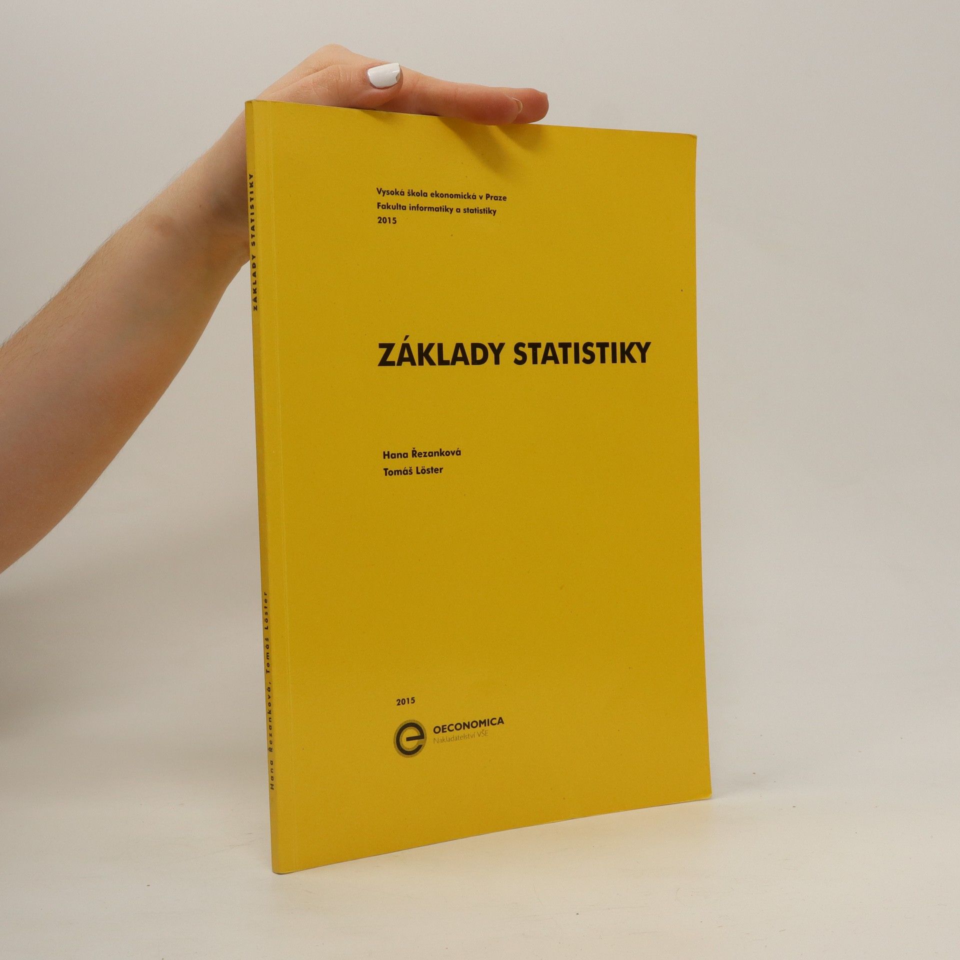 Hana Řezanková Základy statistiky