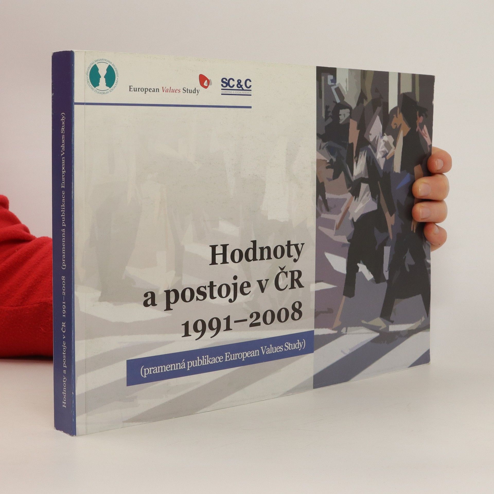 Ladislav Rabušic Hodnoty a postoje v ČR 1991-2008