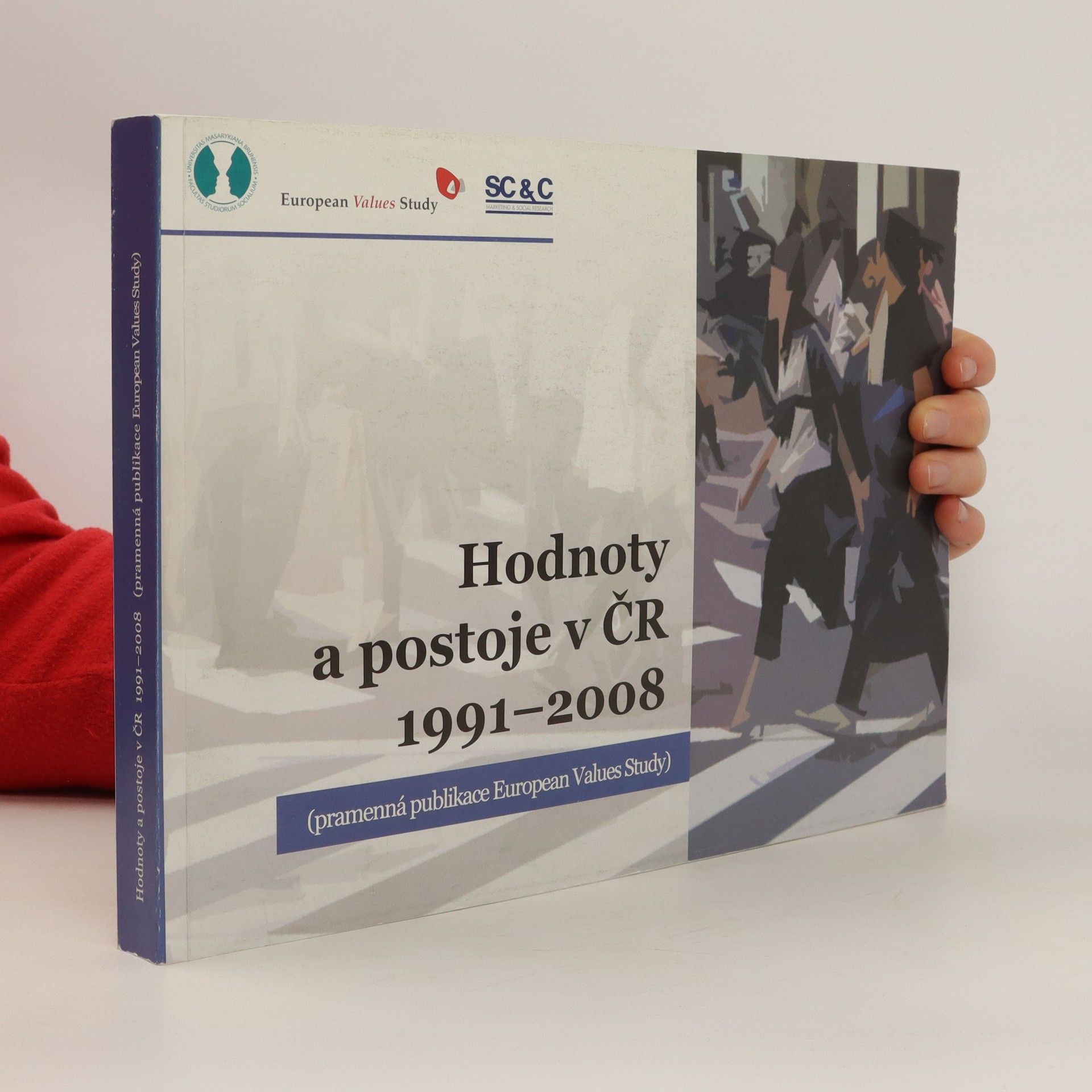 Ladislav Rabušic Hodnoty a postoje v ČR 1991-2008