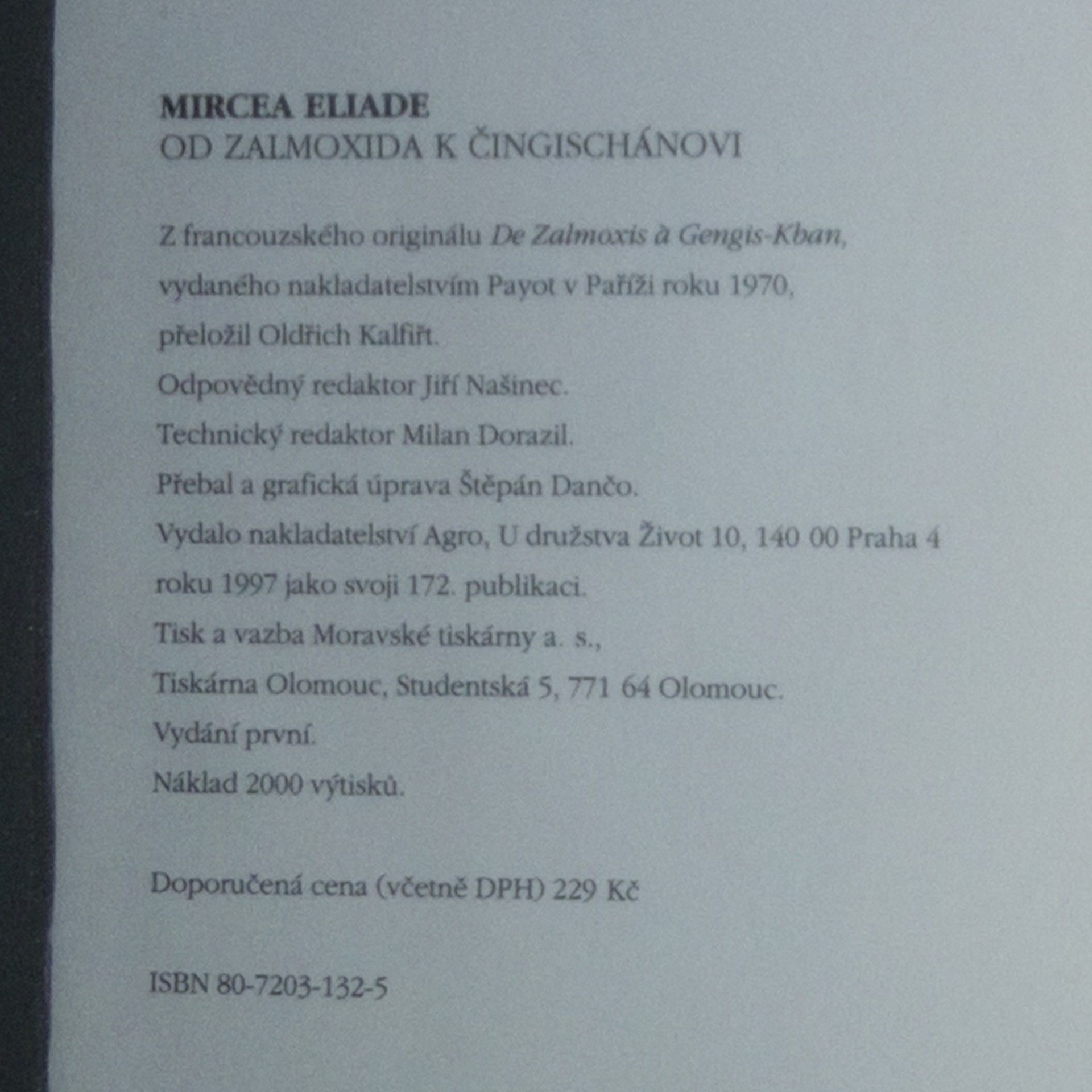 Mircea Eliade Od Zalmoxida k Čingischánovi. Srovnávací studie o náboženstvích a folkloru Dácie a východní Evropy