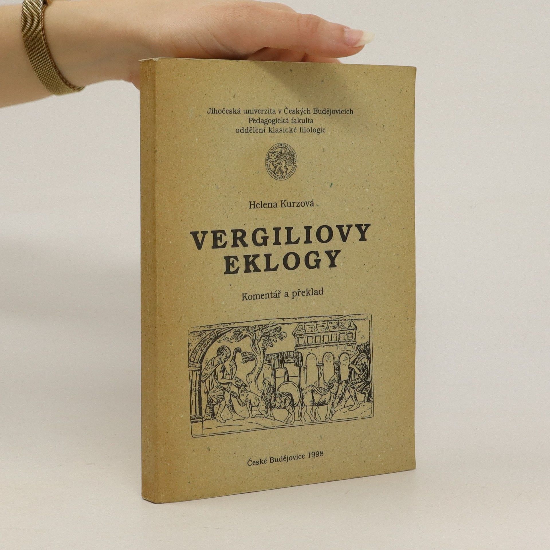 Publius Vergilius Maro Vergiliovy eklogy : komentář a překlad