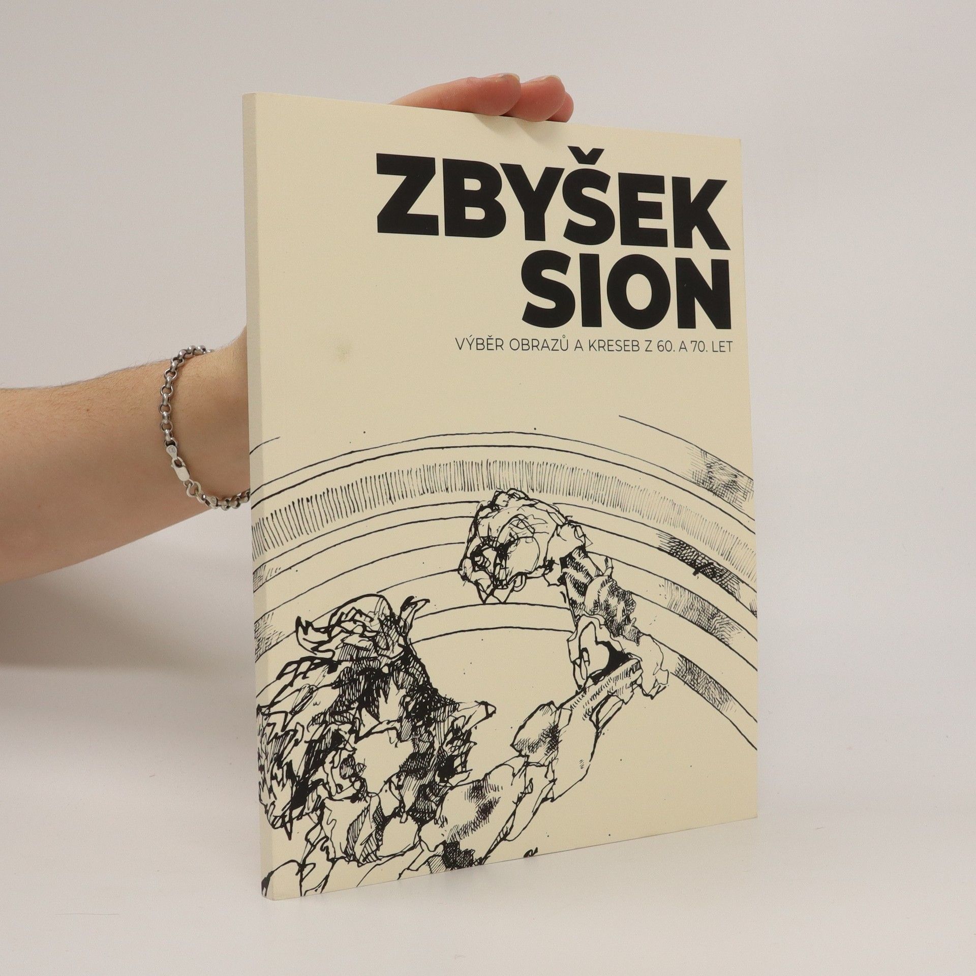 Zbyšek Sion Zbyšek Sion. Výběr obrazů a kreseb z 60. a 70. let