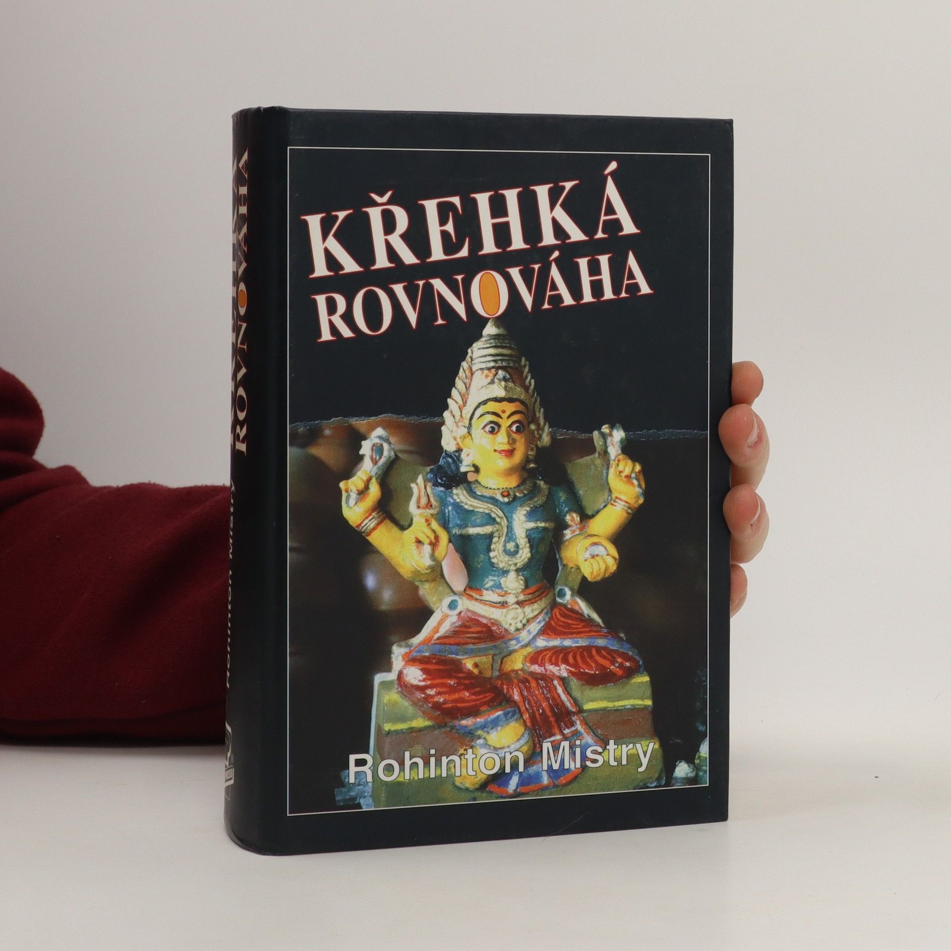 Rohinton Mistry Křehká rovnováha