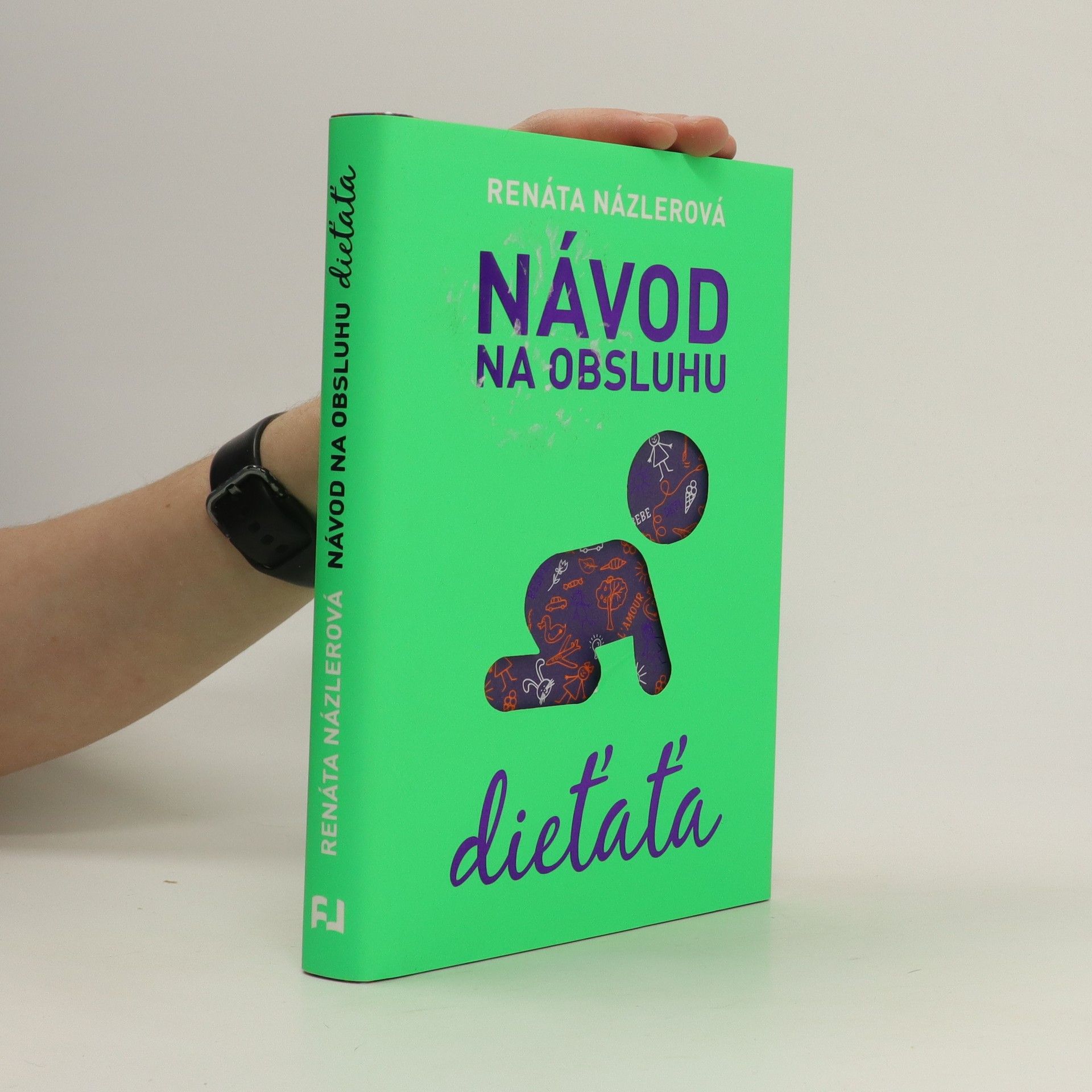 Renáta Názlerová Návod na obsluhu dieťaťa