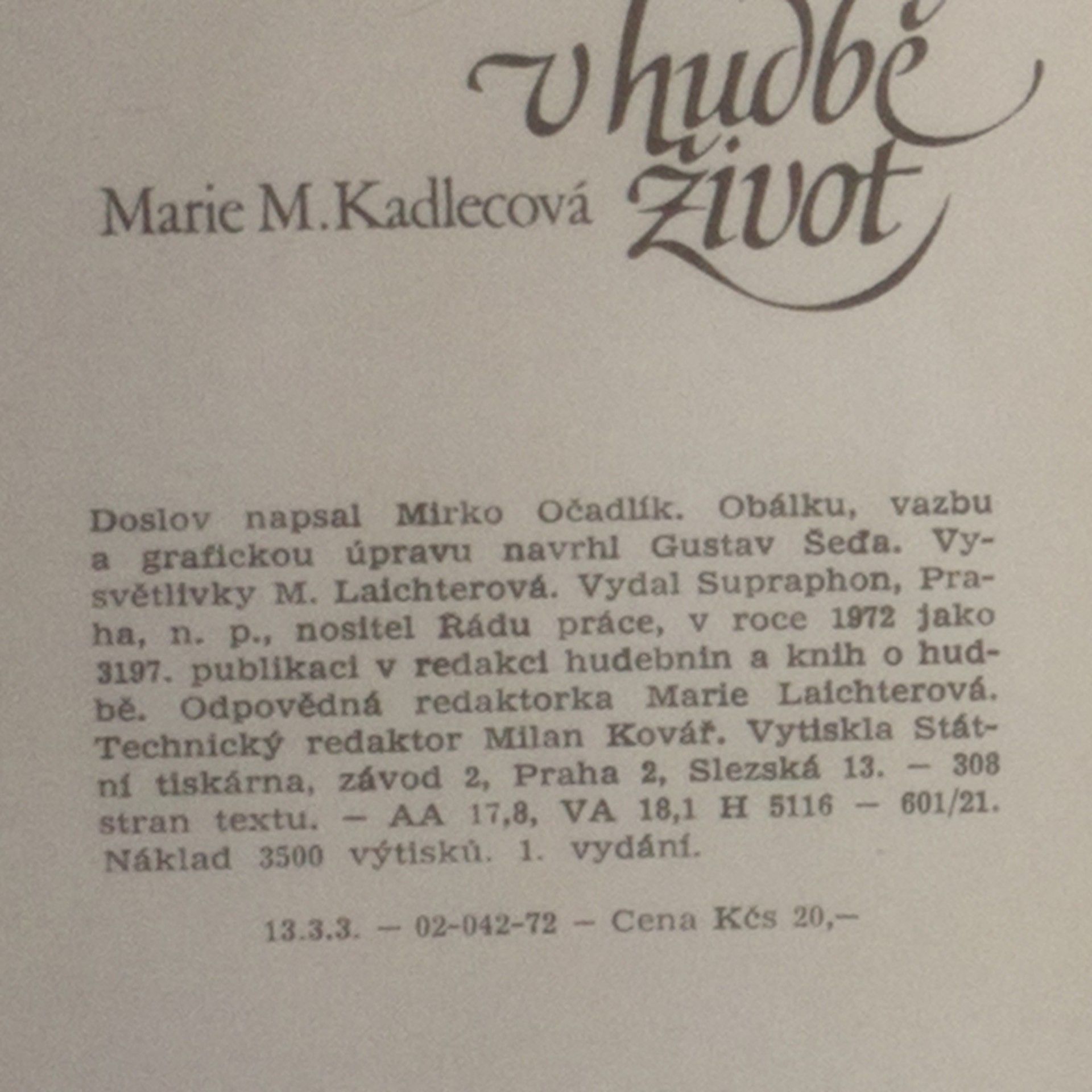 Marie Magdalena Kadlecová V hudbě život