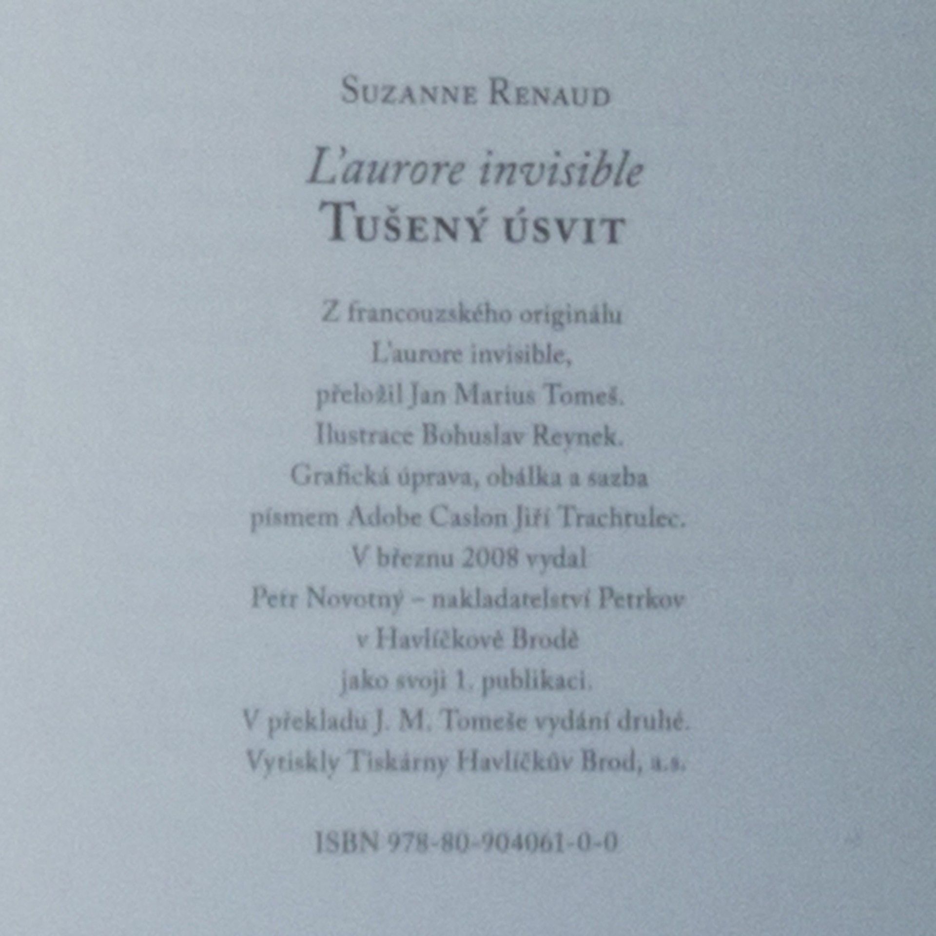 Suzanne Renaud Tušený úsvit. L'aurore invisible