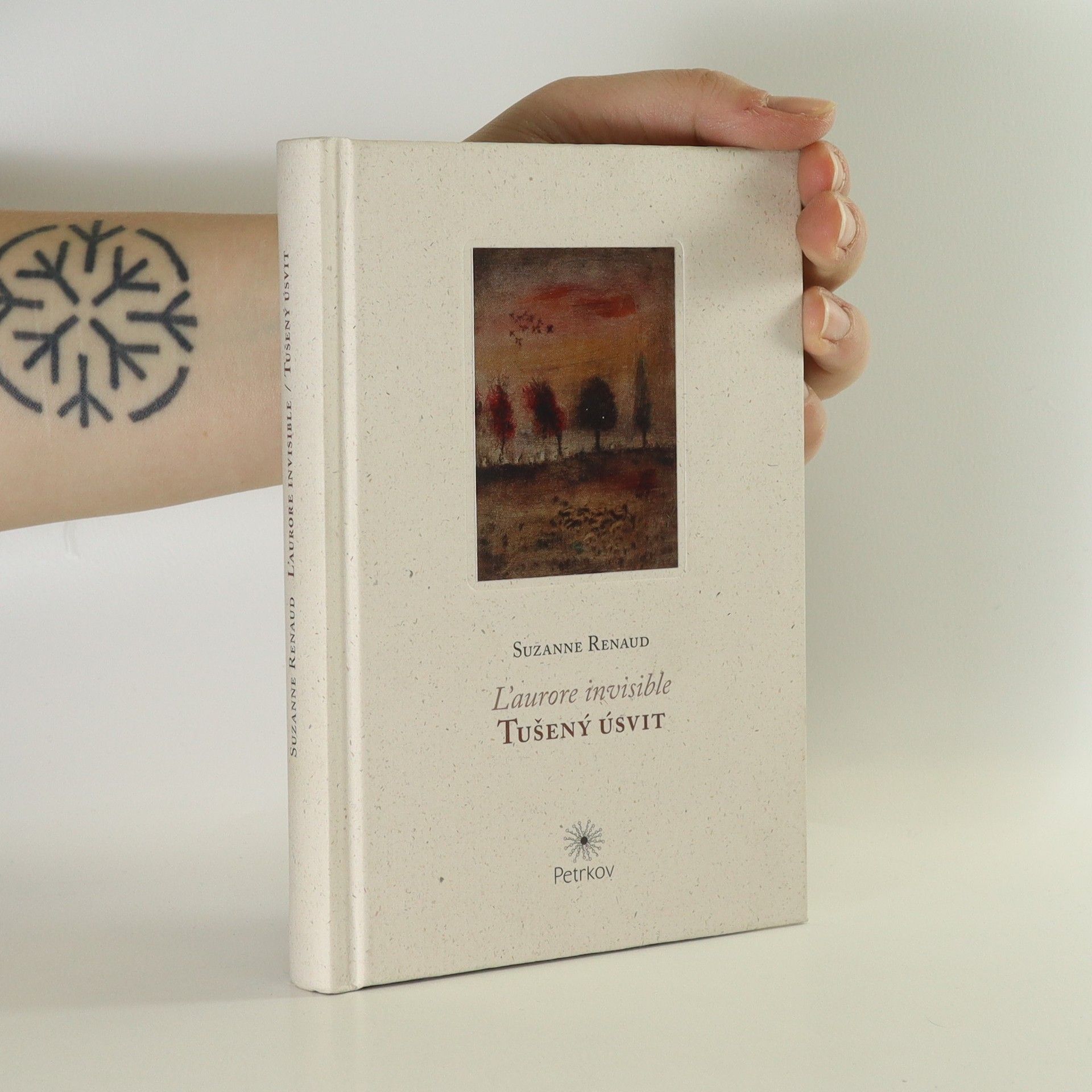 Suzanne Renaud Tušený úsvit. L'aurore invisible