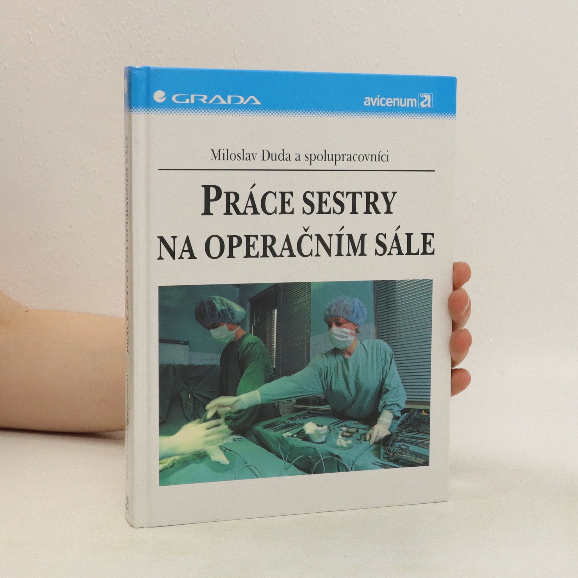 Miloslav Duda Práce sestry na operačním sále