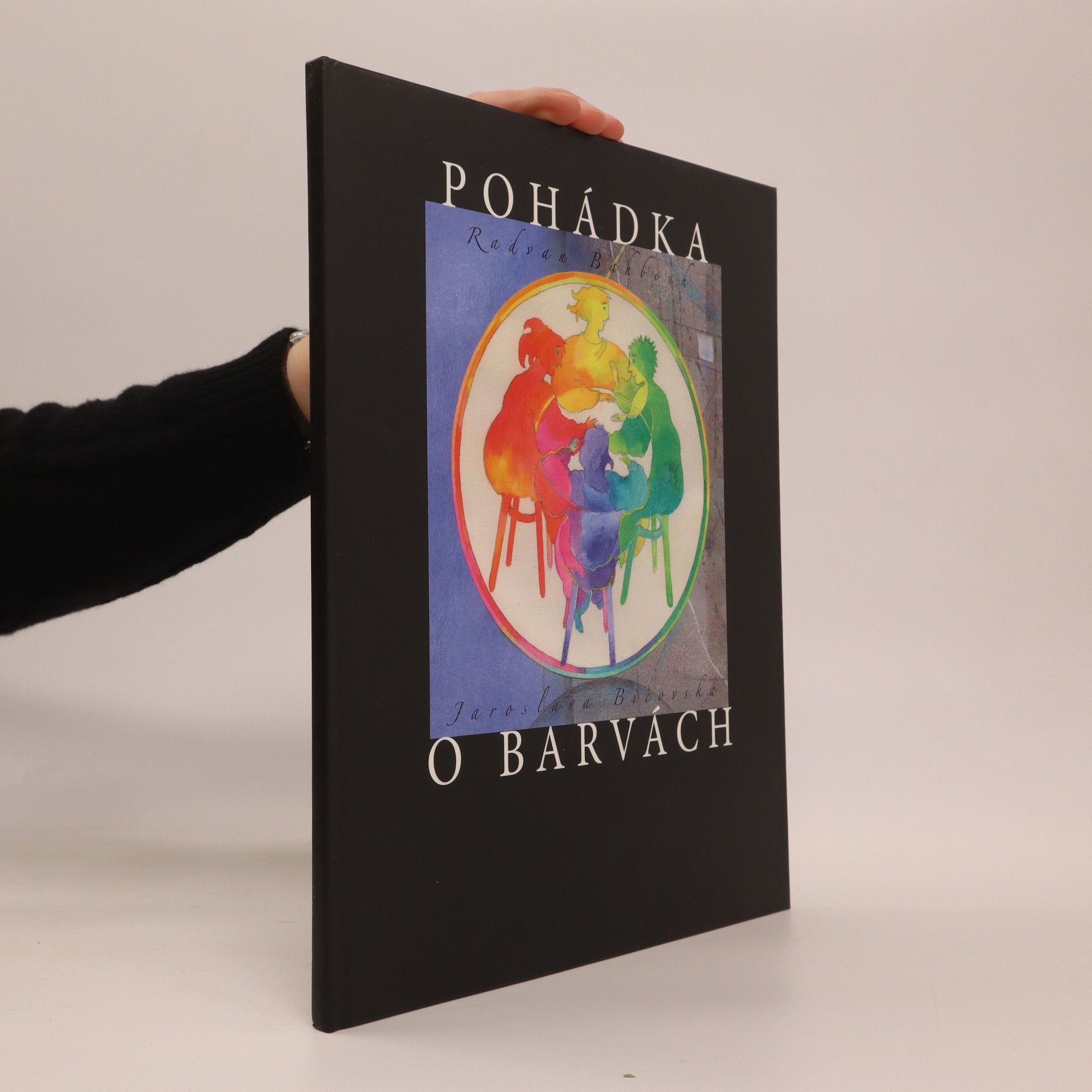Radvan Bahbouh Pohádka o barvách