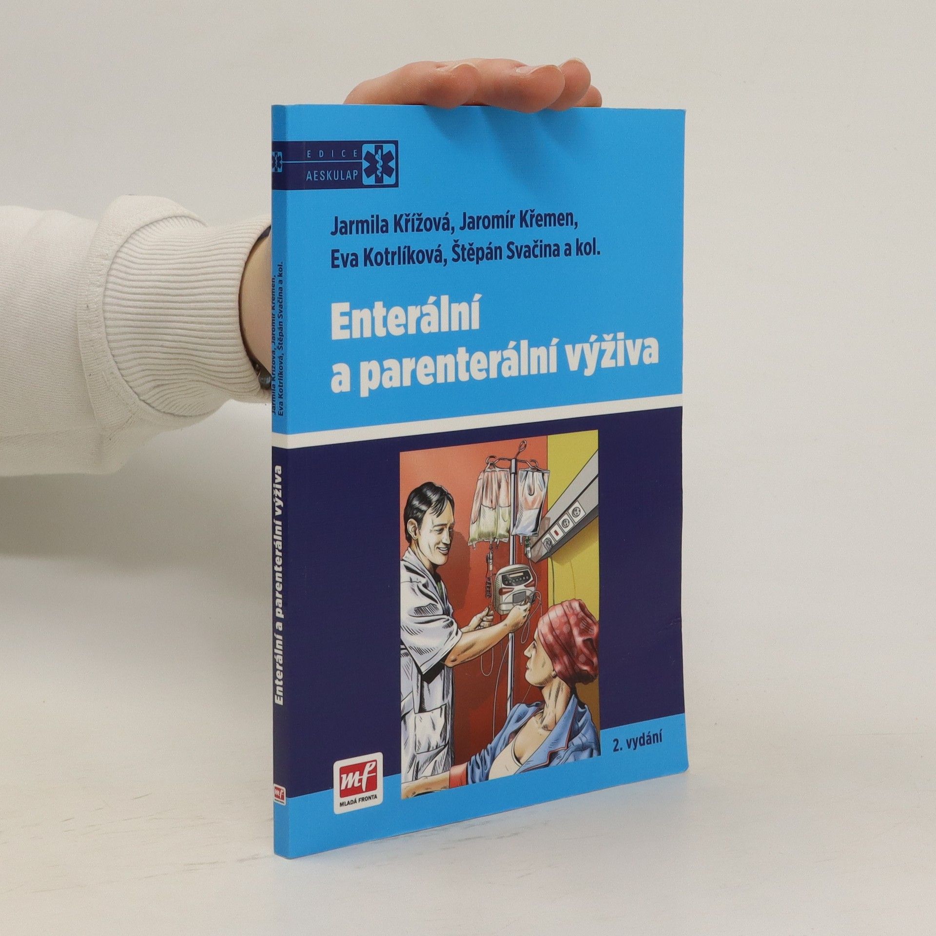 Jarmila Křížová Enterální a parenterální výživa