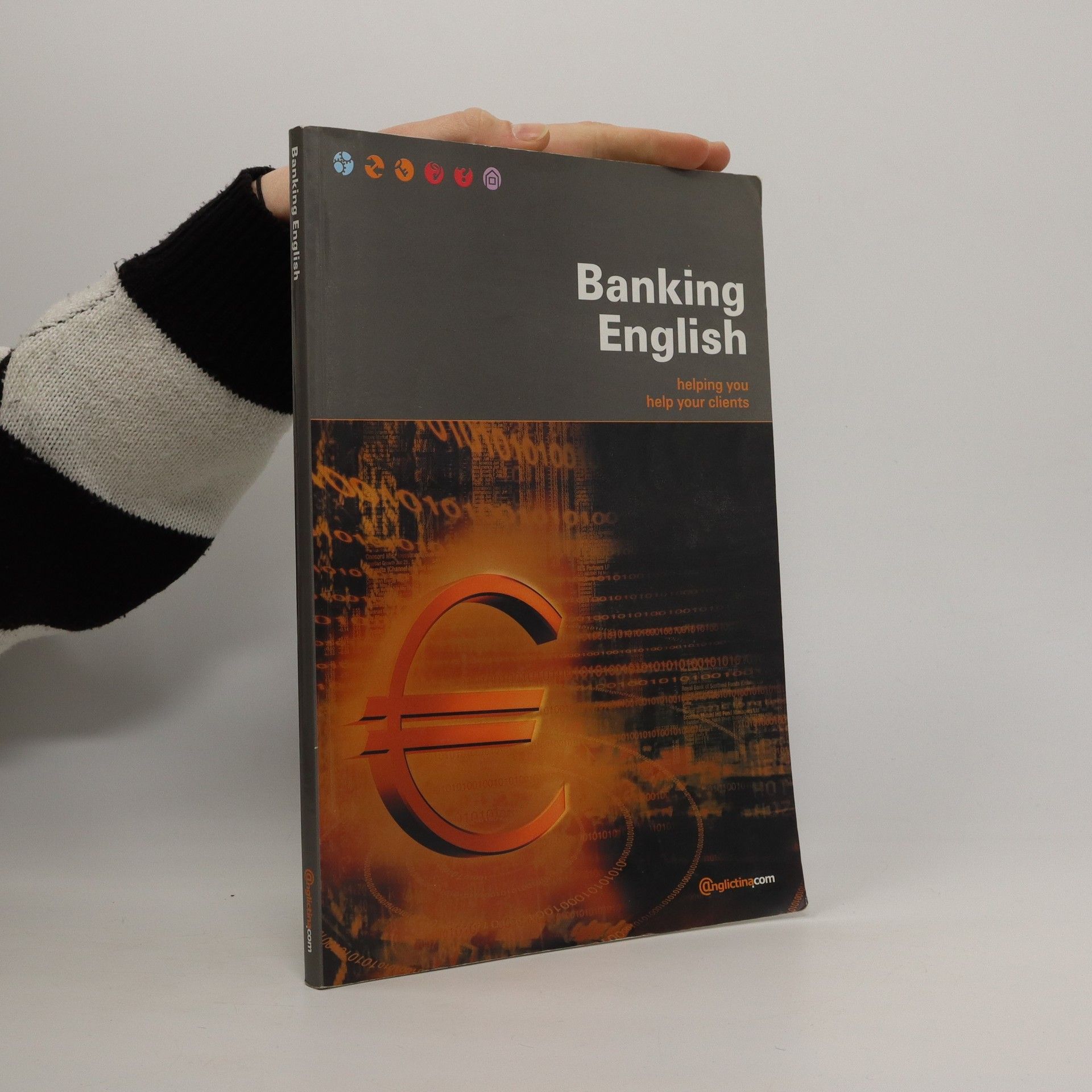 AA.VV. Banking English: helping you help your clients