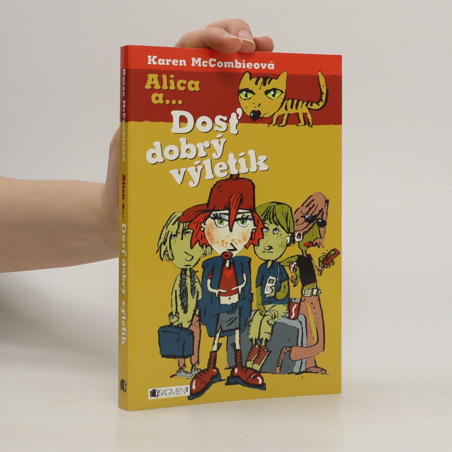 Karen McCombie Dosť dobrý výletík