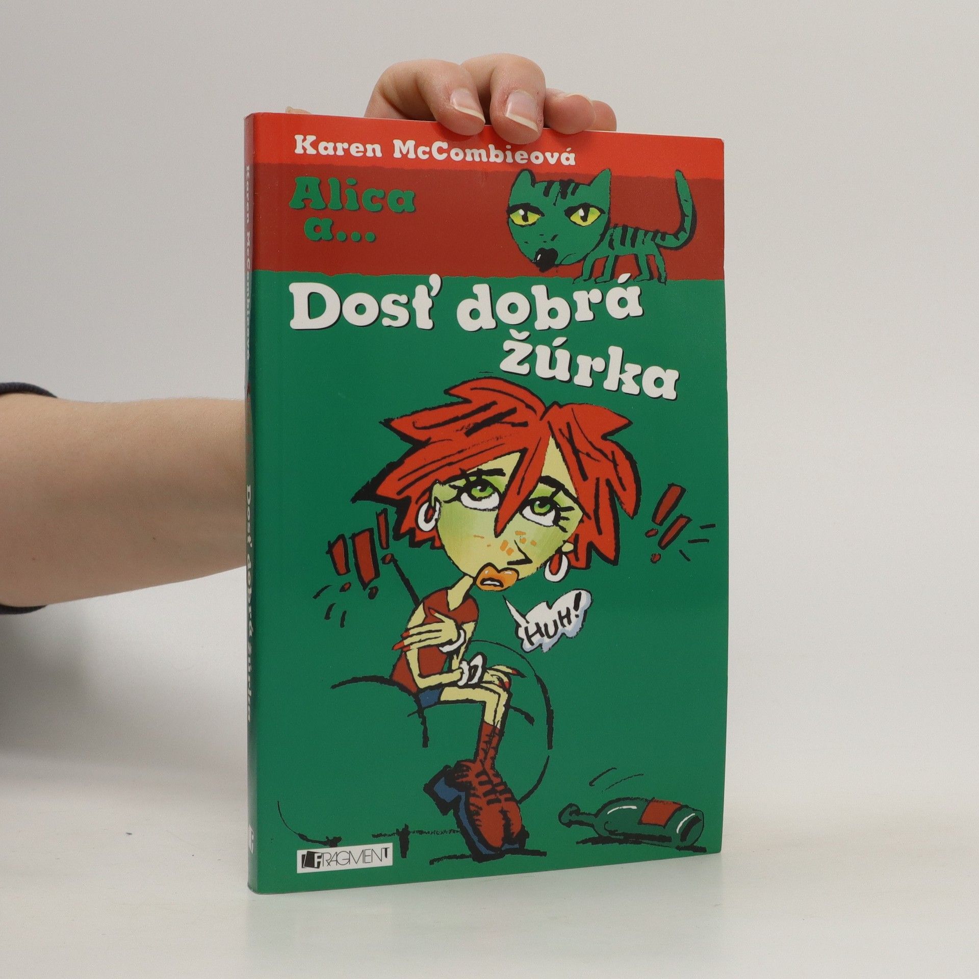 Karen McCombie Alice a...dosť dobrá žúrka