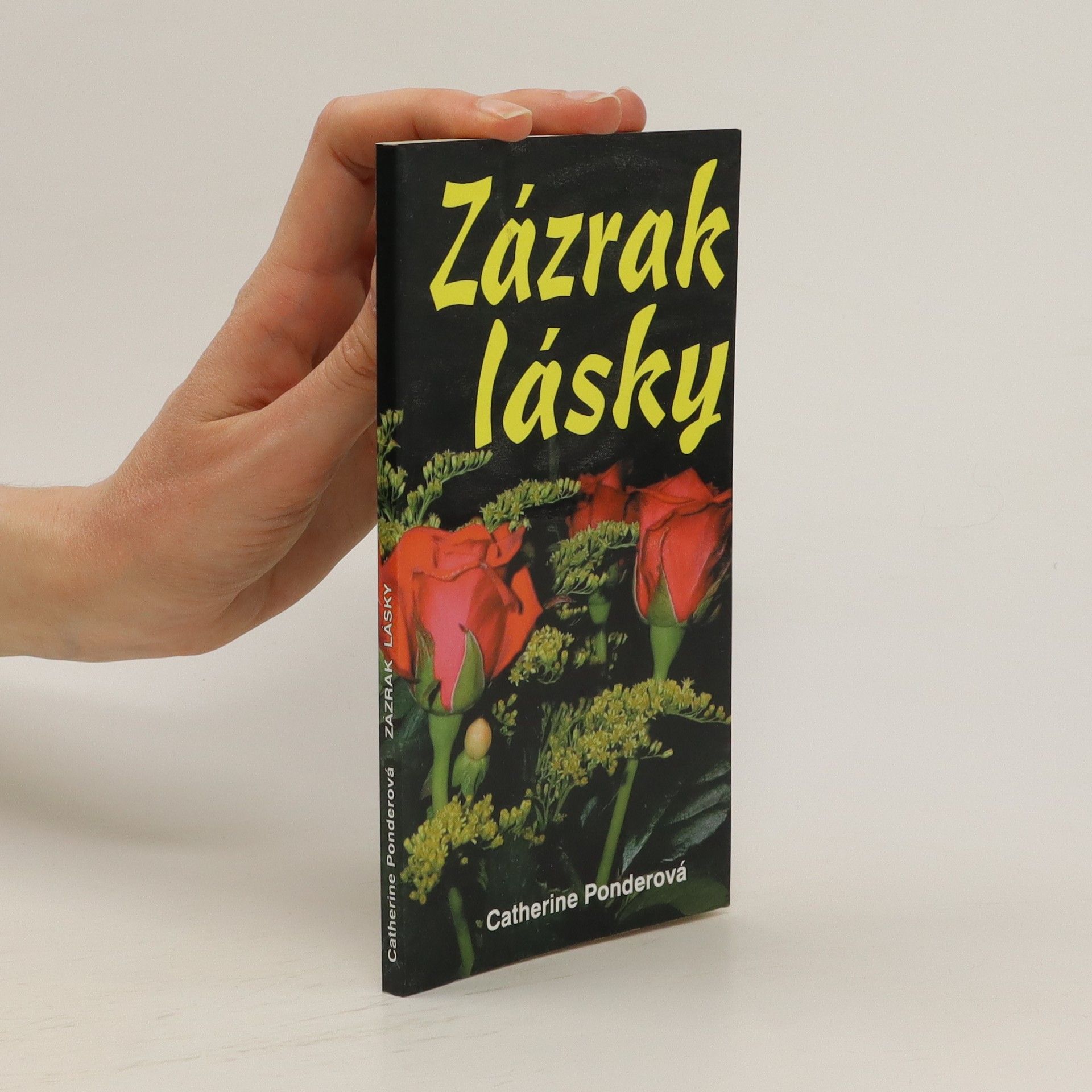 Catherine Ponder Zázrak lásky