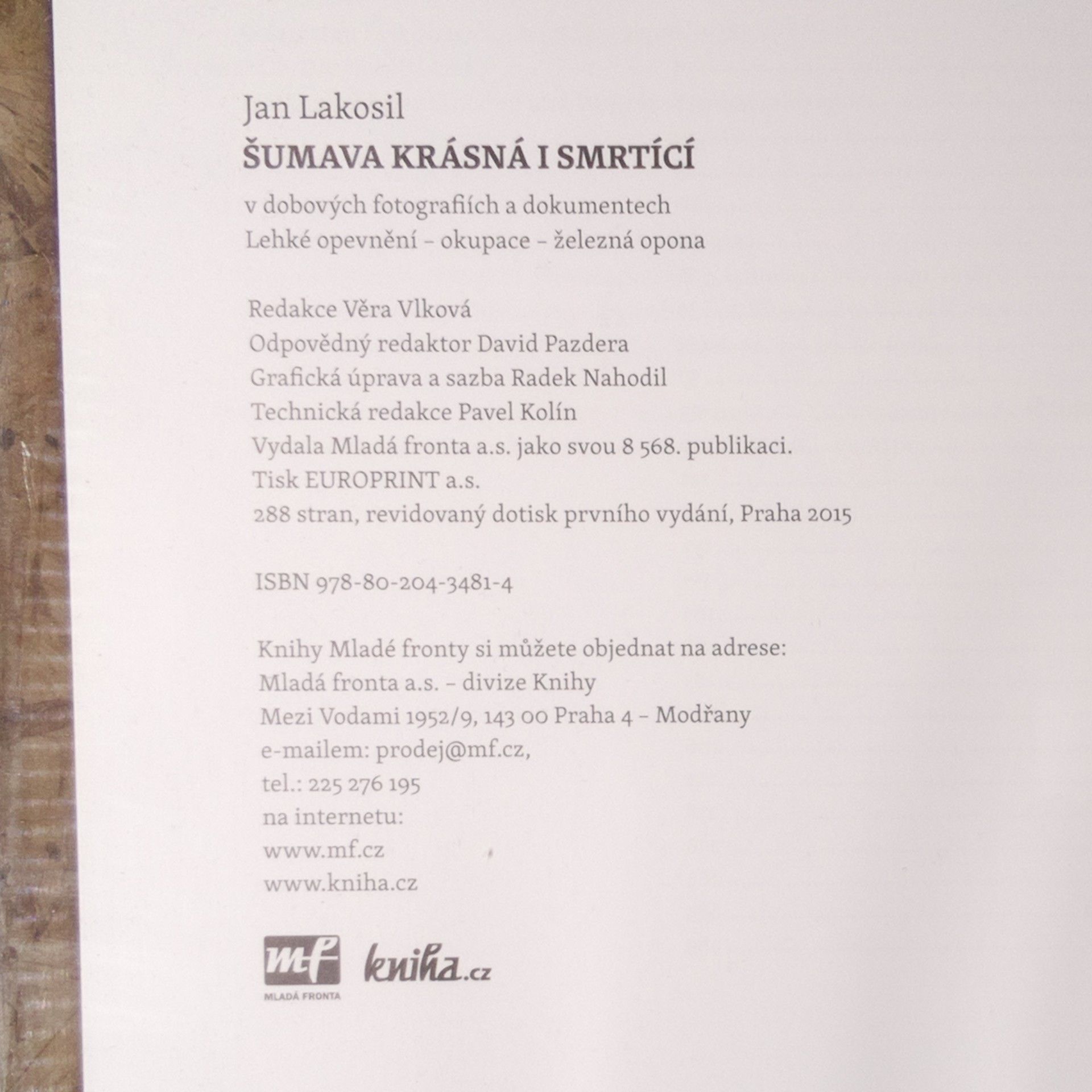 Jan Lakosil Šumava krásná i smrtící