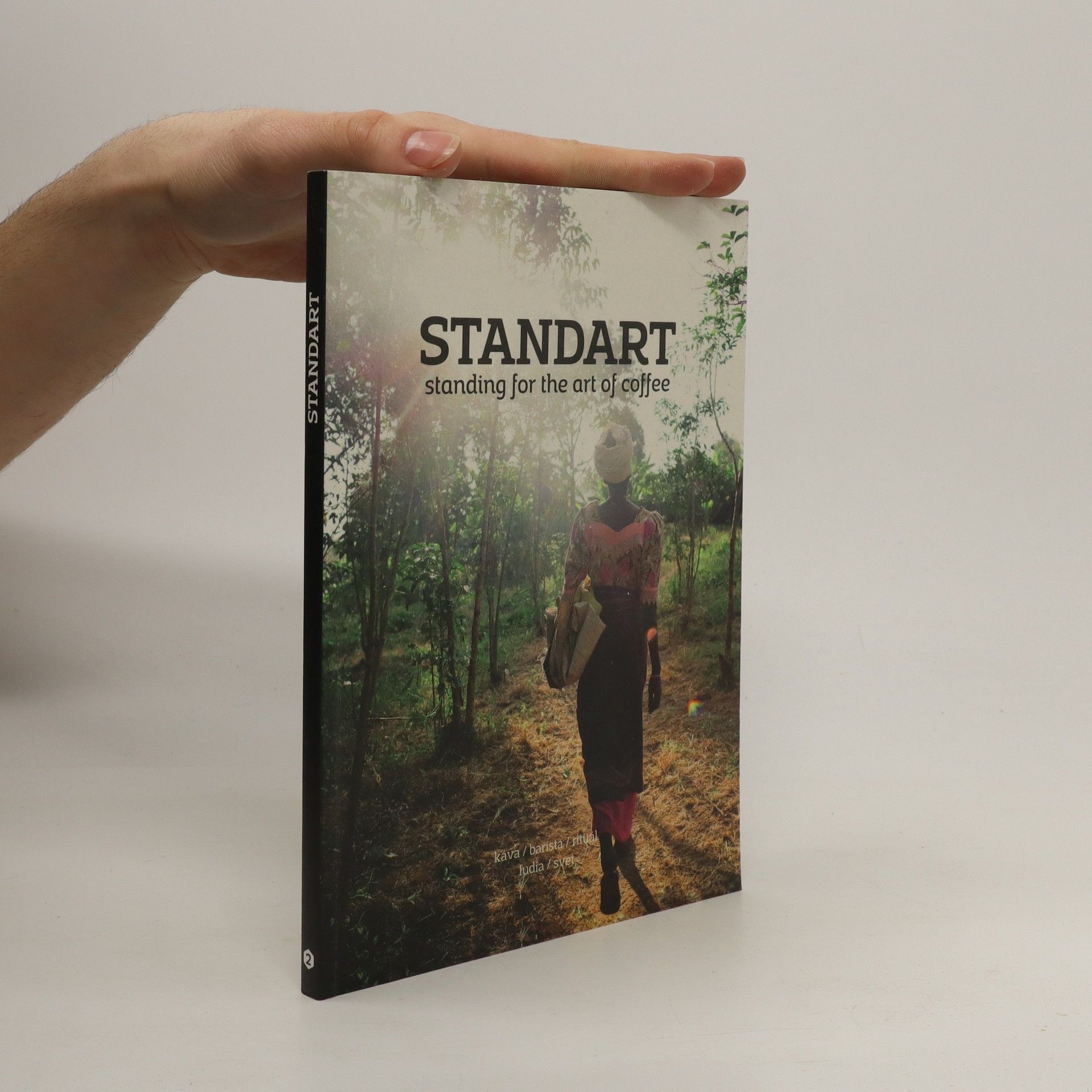 AA.VV. Standart. Standing For The Art of Coffee