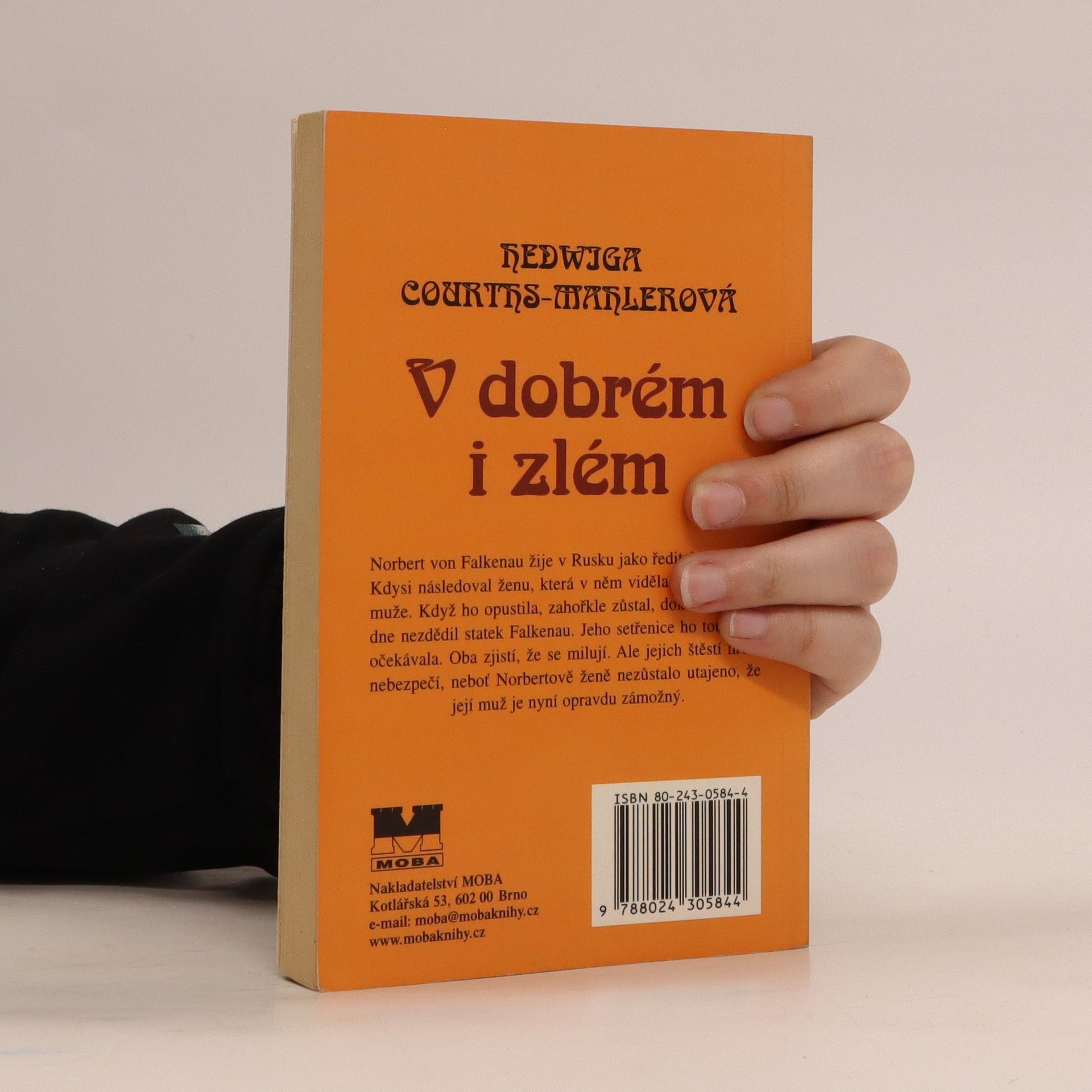 Hedwiga Courthsová-Mahlerová V dobrém i zlém