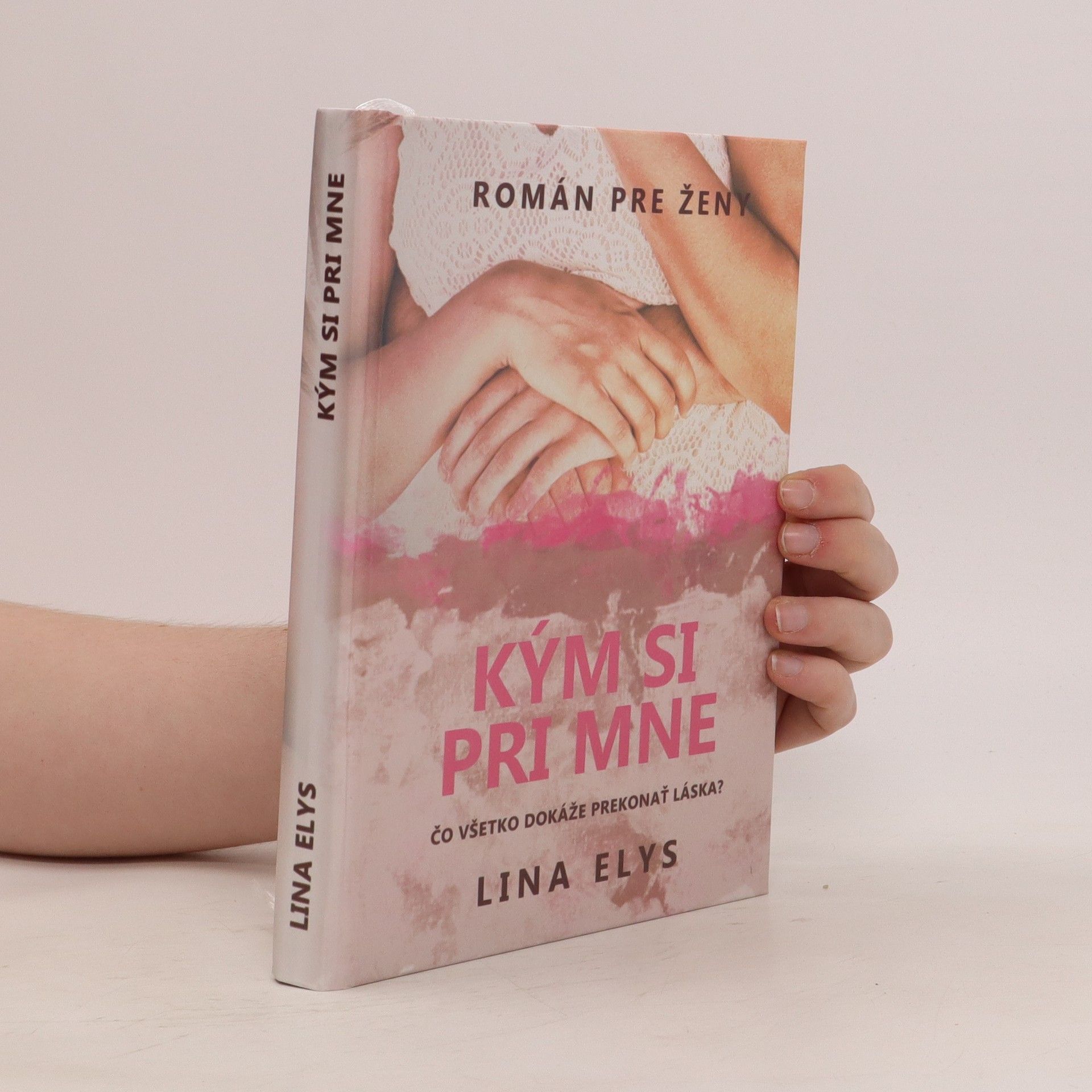 Lina Elys Kým si pri mne