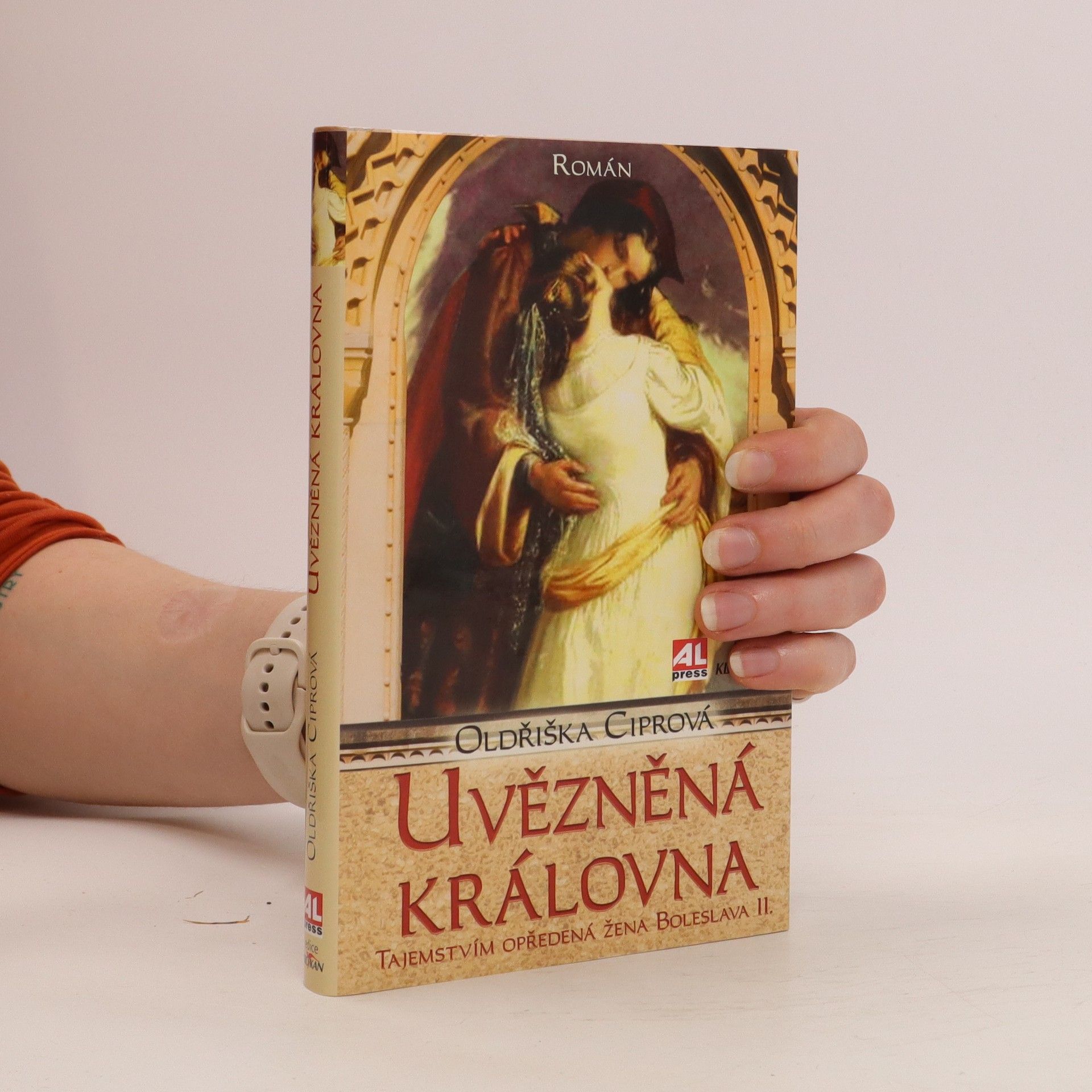 Oldřiška Lišková Uvězněná královna - Tajemstvím opředená žena Boleslava II.