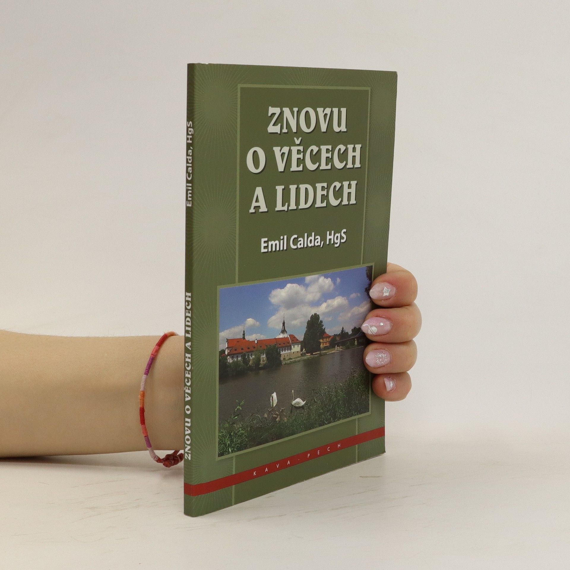 Emil Calda Znovu o věcech a lidech