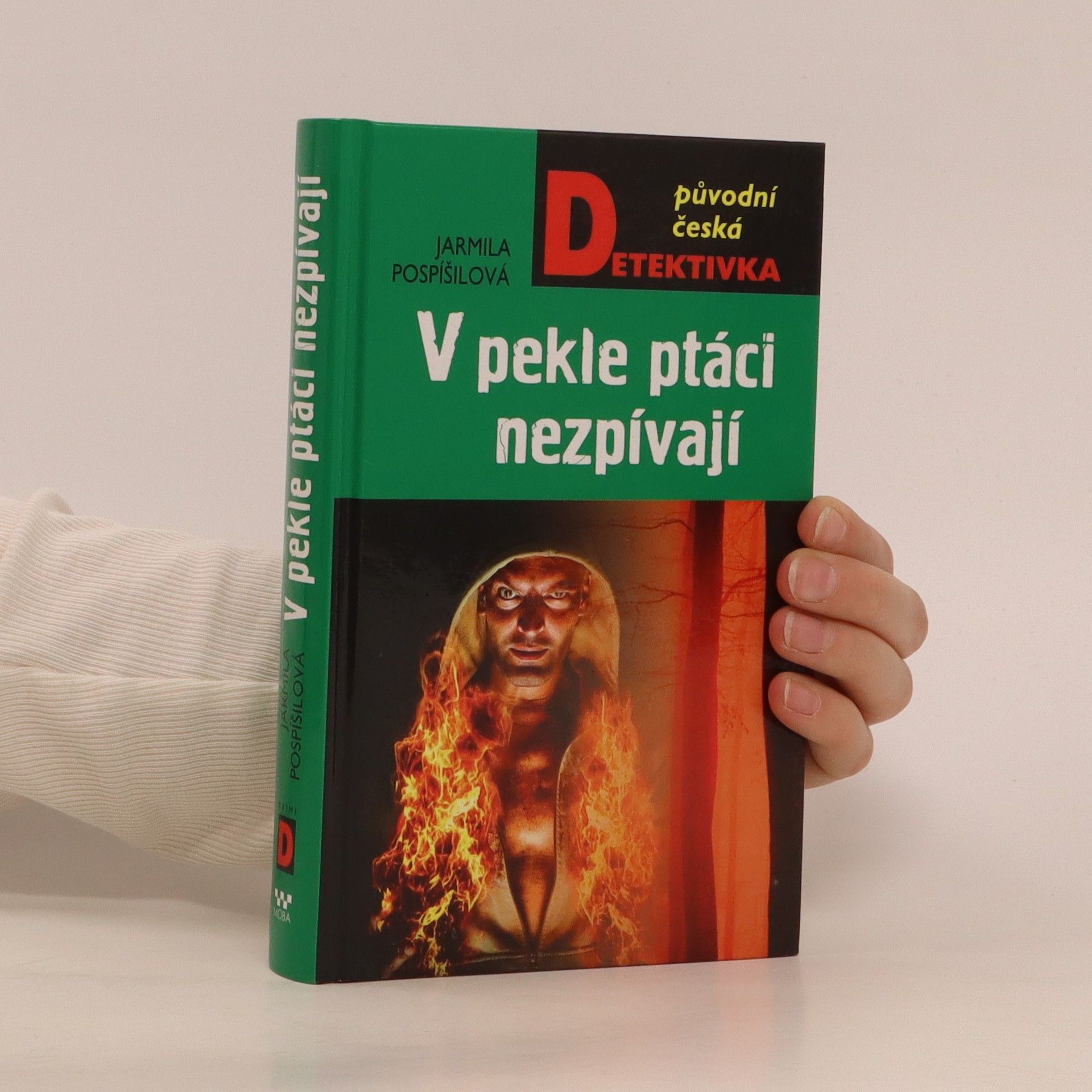 Jarmila Pospíšilová V pekle ptáci nezpívají