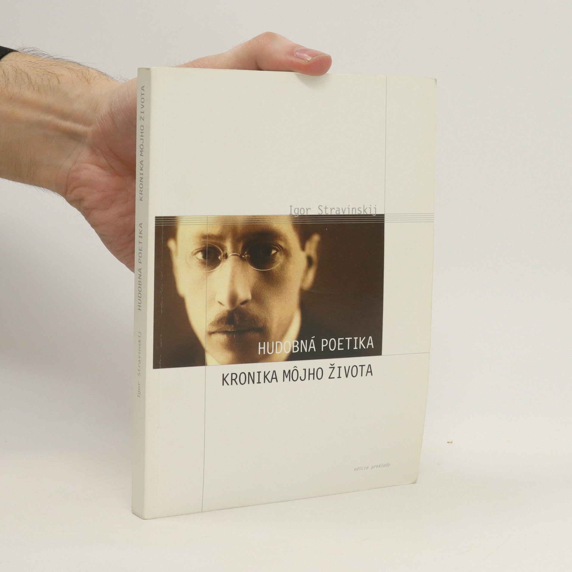 Igor Stravinsky Hudobná poetika / Kronika môjho života