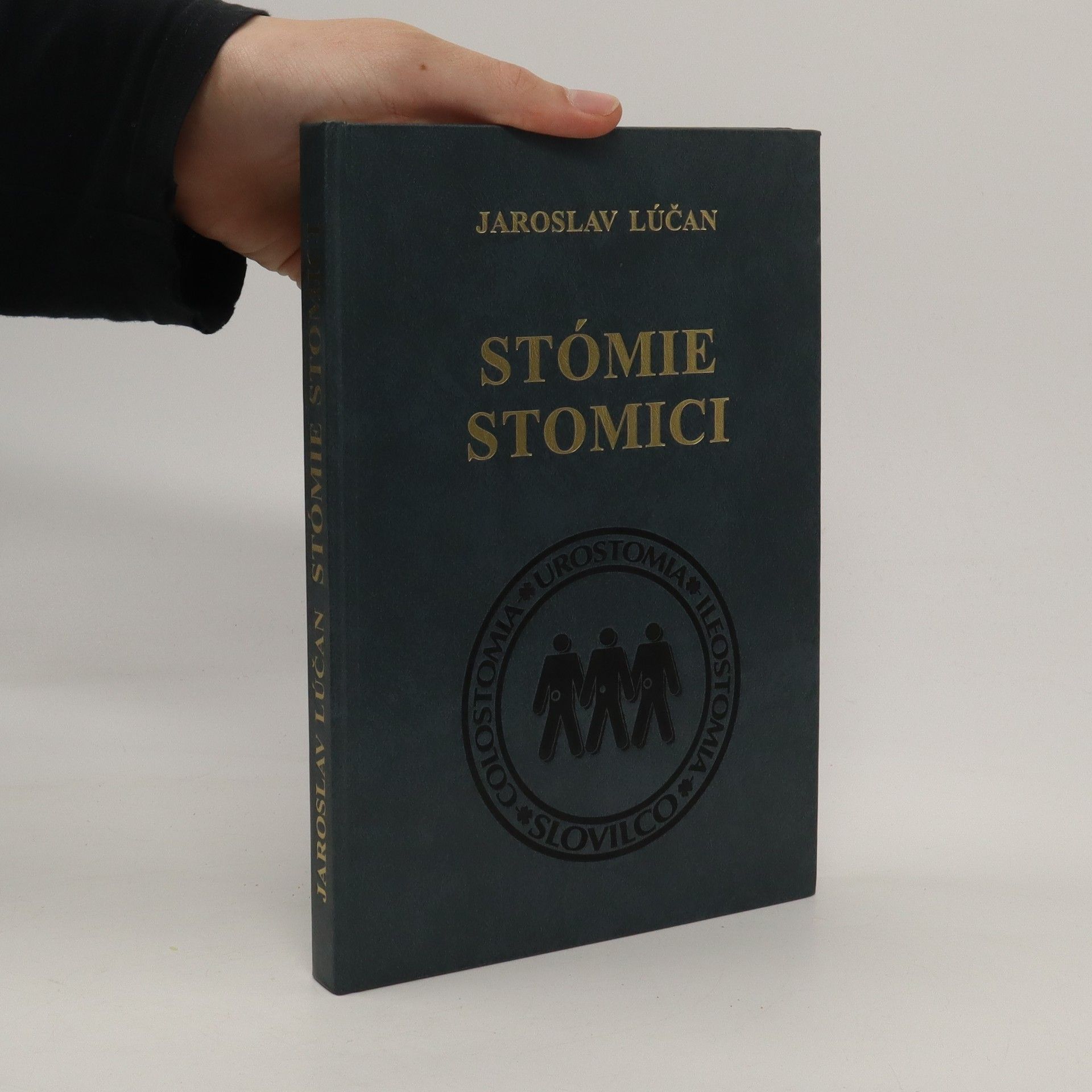 Jaroslav Lúčan Stómie stomici