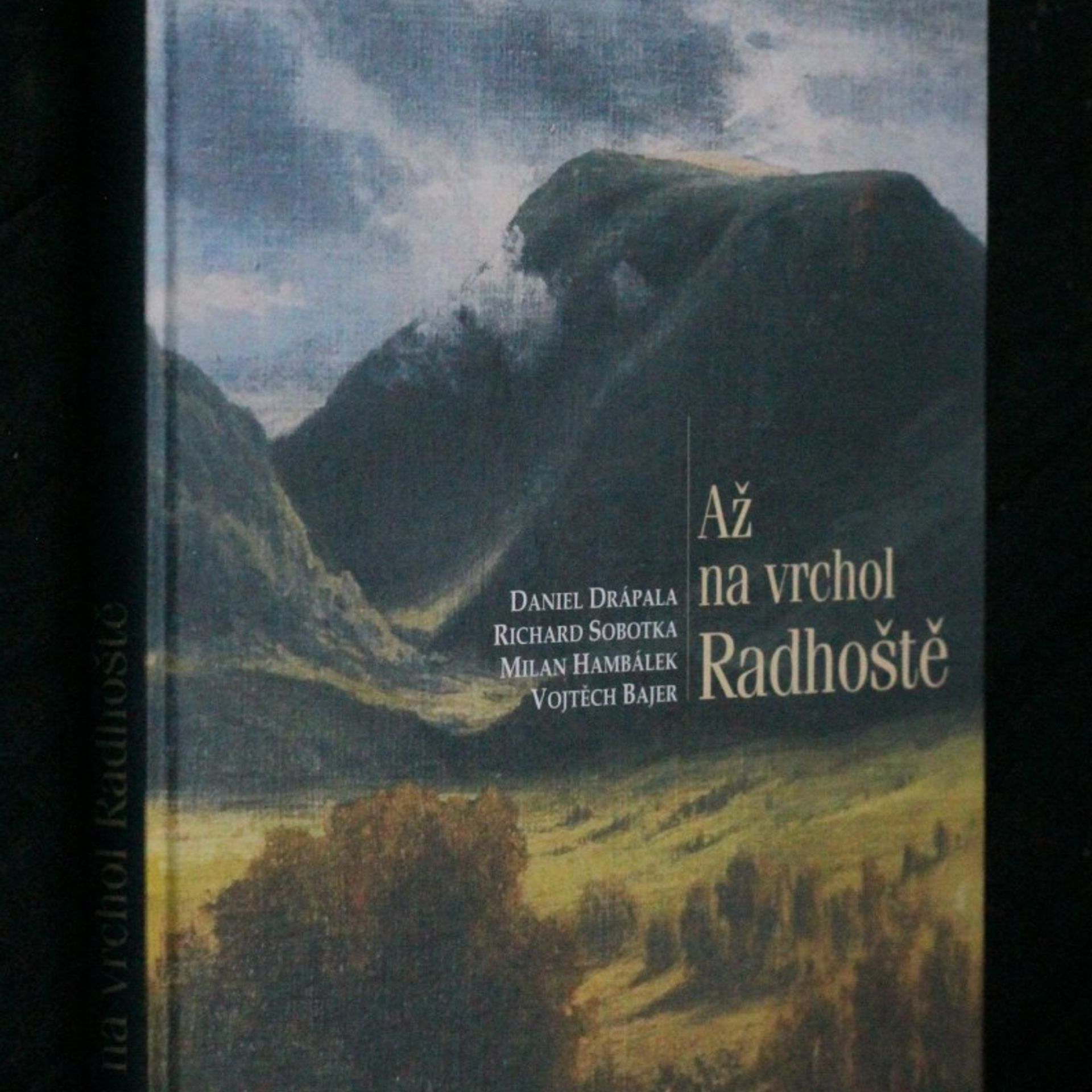 Daniel Drápala Až na vrchol Radhoště