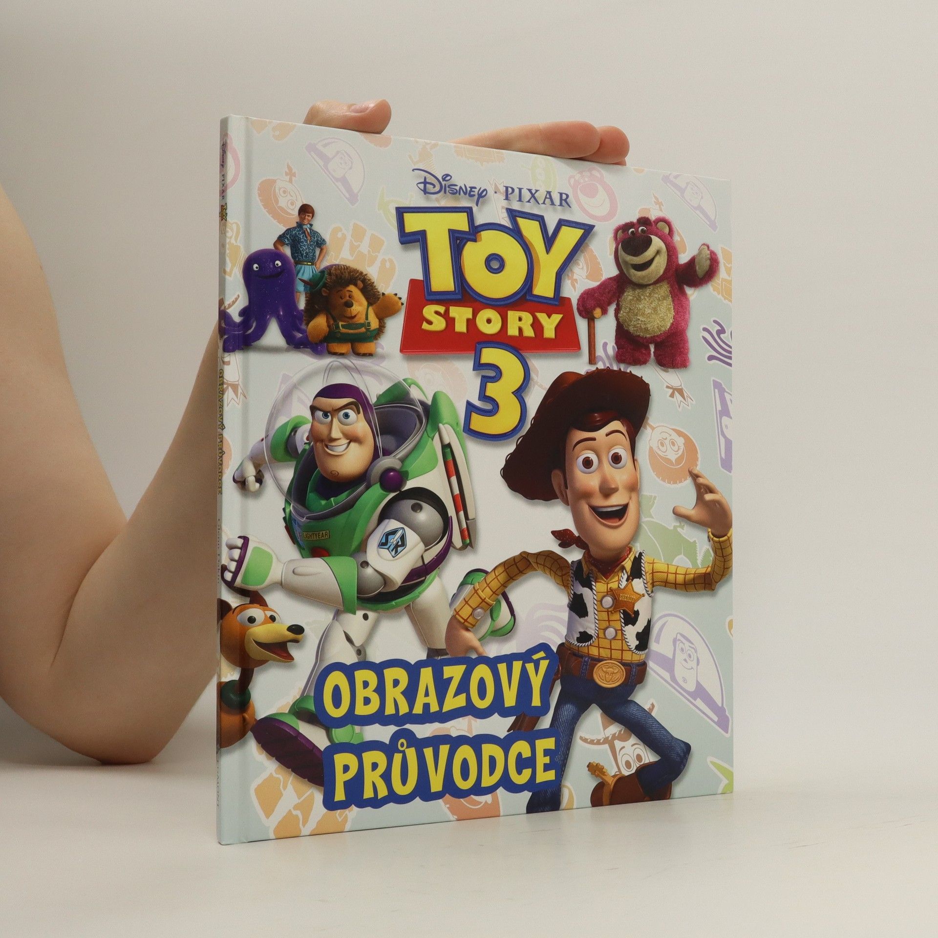 Glenn Dakin Toy story 3 : obrazový průvodce