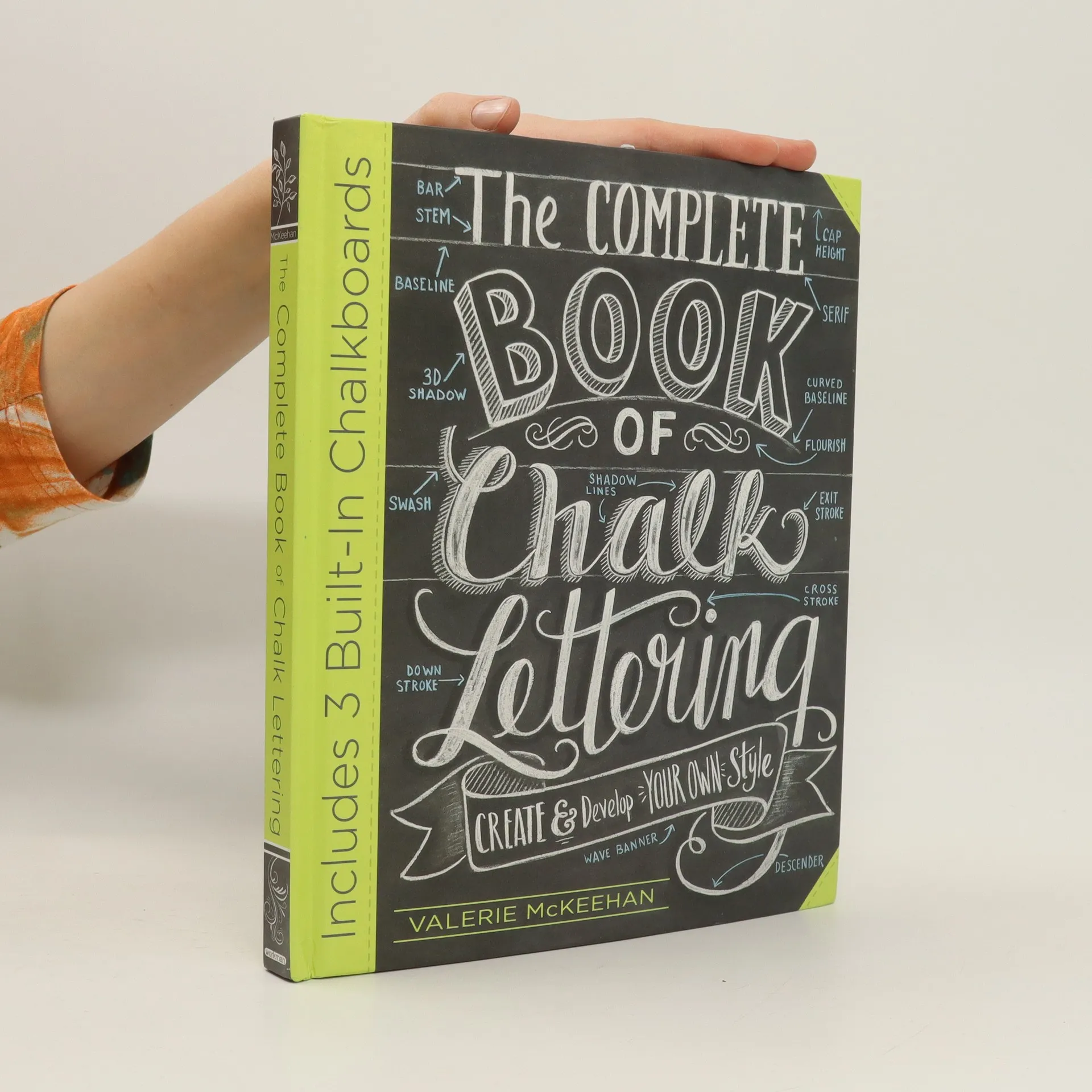 The Complete Book of Chalk Lettering by Valerie McKeehan