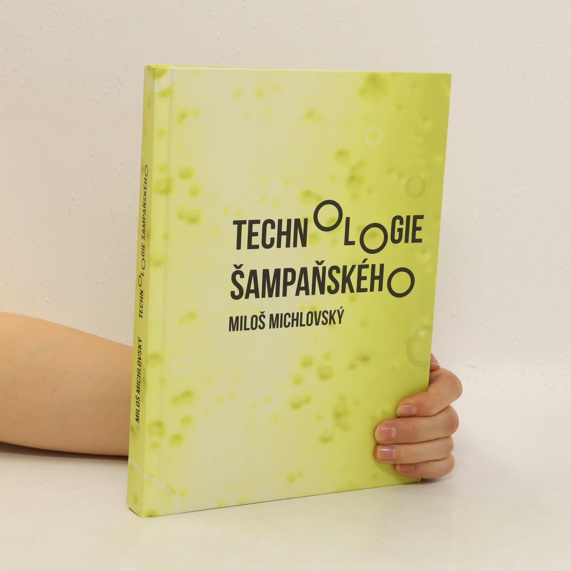 Miloš Michlovský Technologie šampaňského