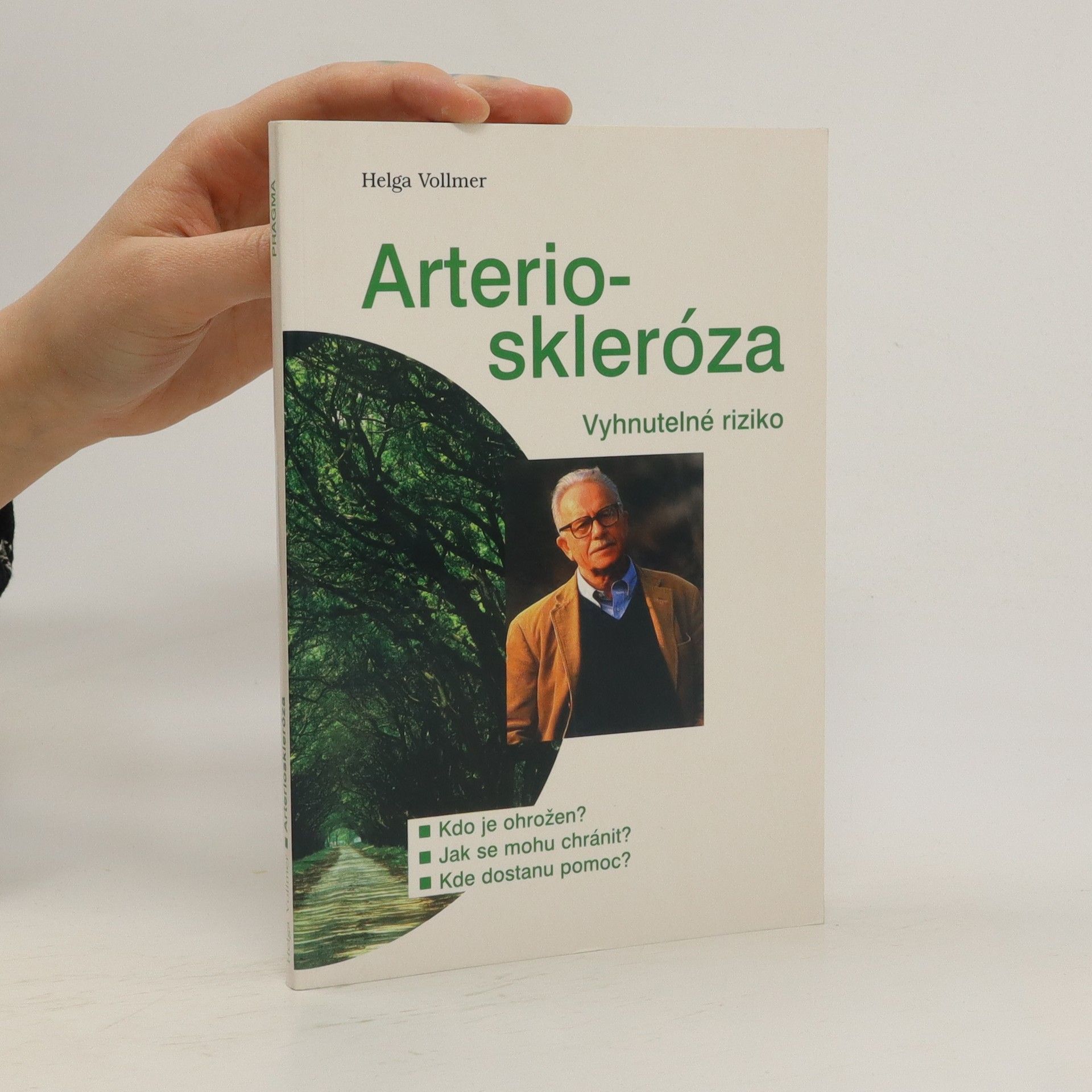 Helga Vollmer Arterioskleróza - vyhnutelné riziko