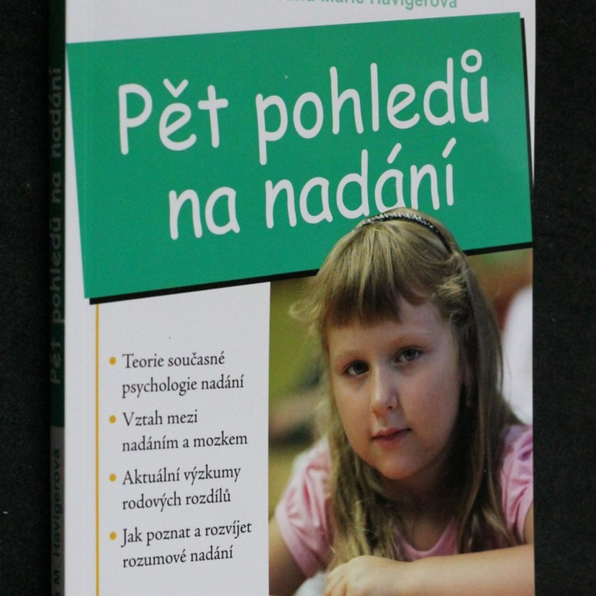 Jana Marie Havigerová Pět pohledů na nadání