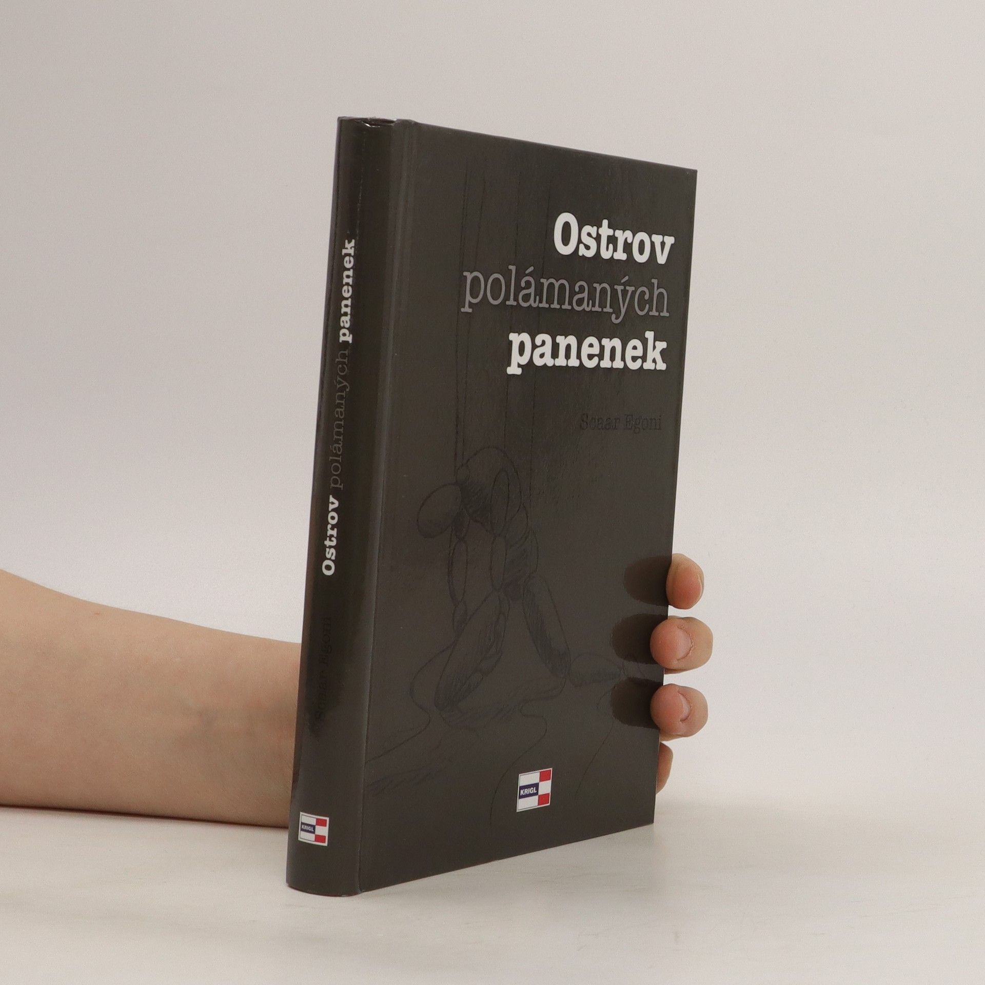 Egoni Scaar Ostrov polámaných panenek