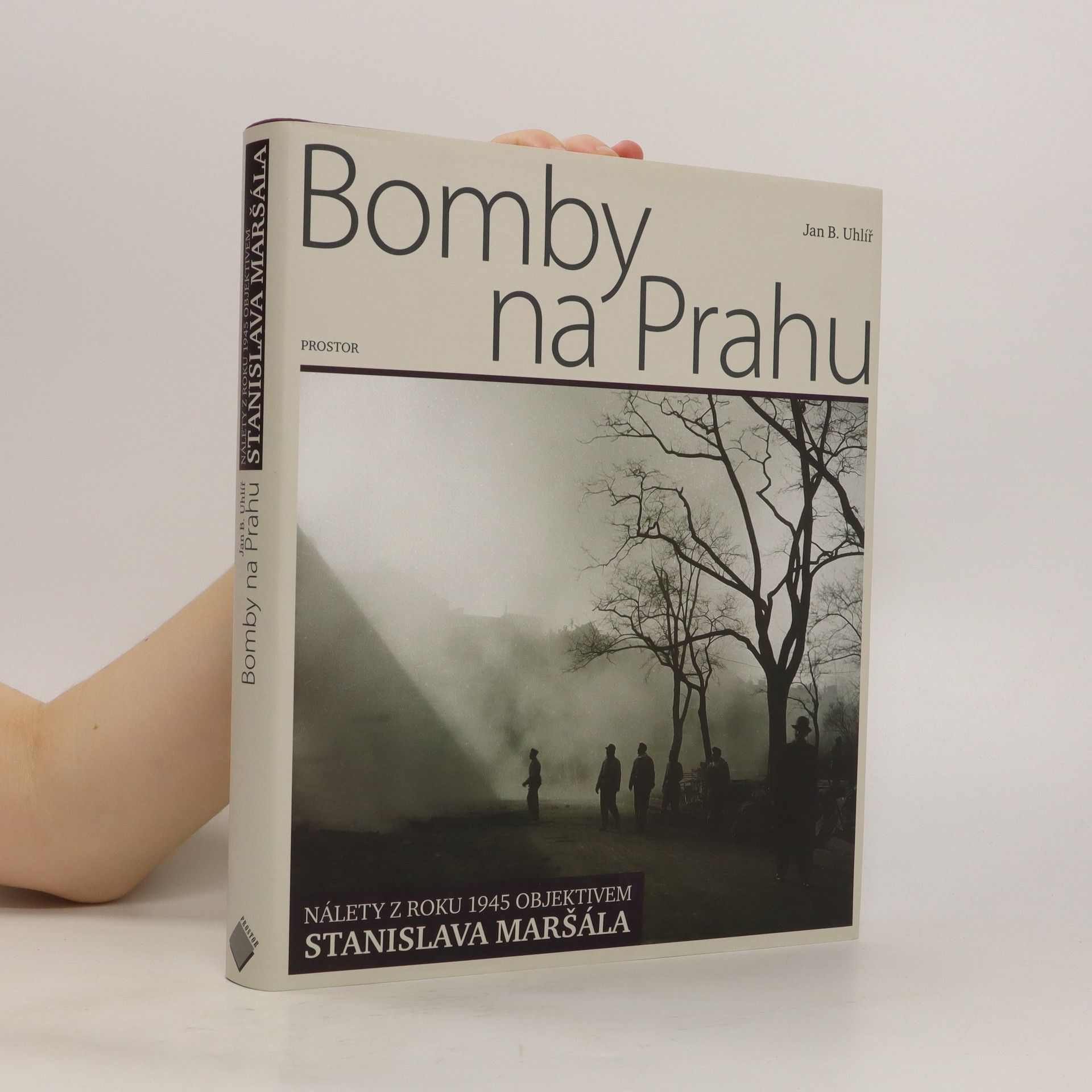 Stanislav Maršál Bomby na Prahu