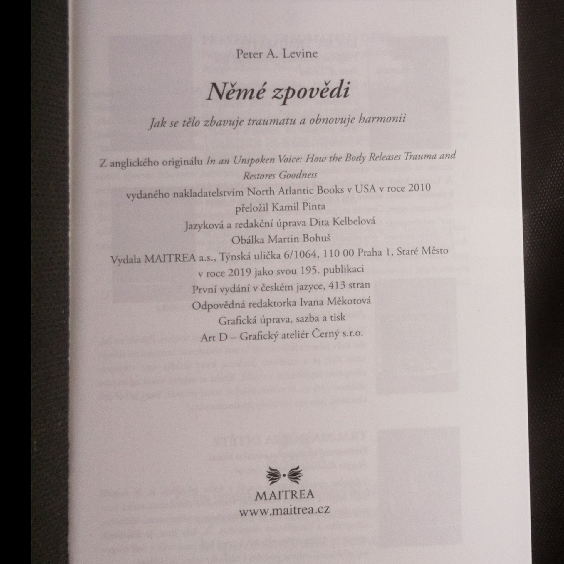 Peter A. Levine Němé zpovědi. Jak se tělo zbavuje traumatu a obnovuje harmonii