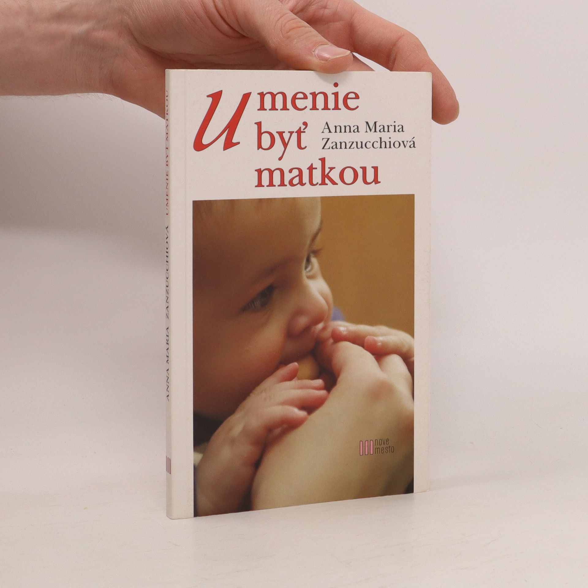 Anna Maria Zanzucchi Umenie byť matkou