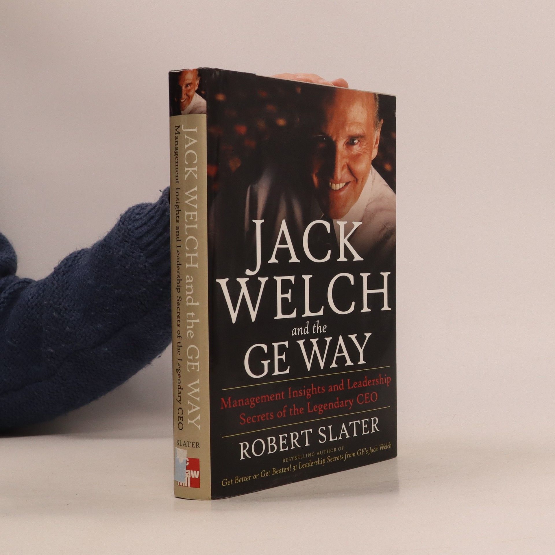 Slater Robert Jack Welch and the GE Way (Management Insights and Leadership Secrets of tahe Legendary CEO)
