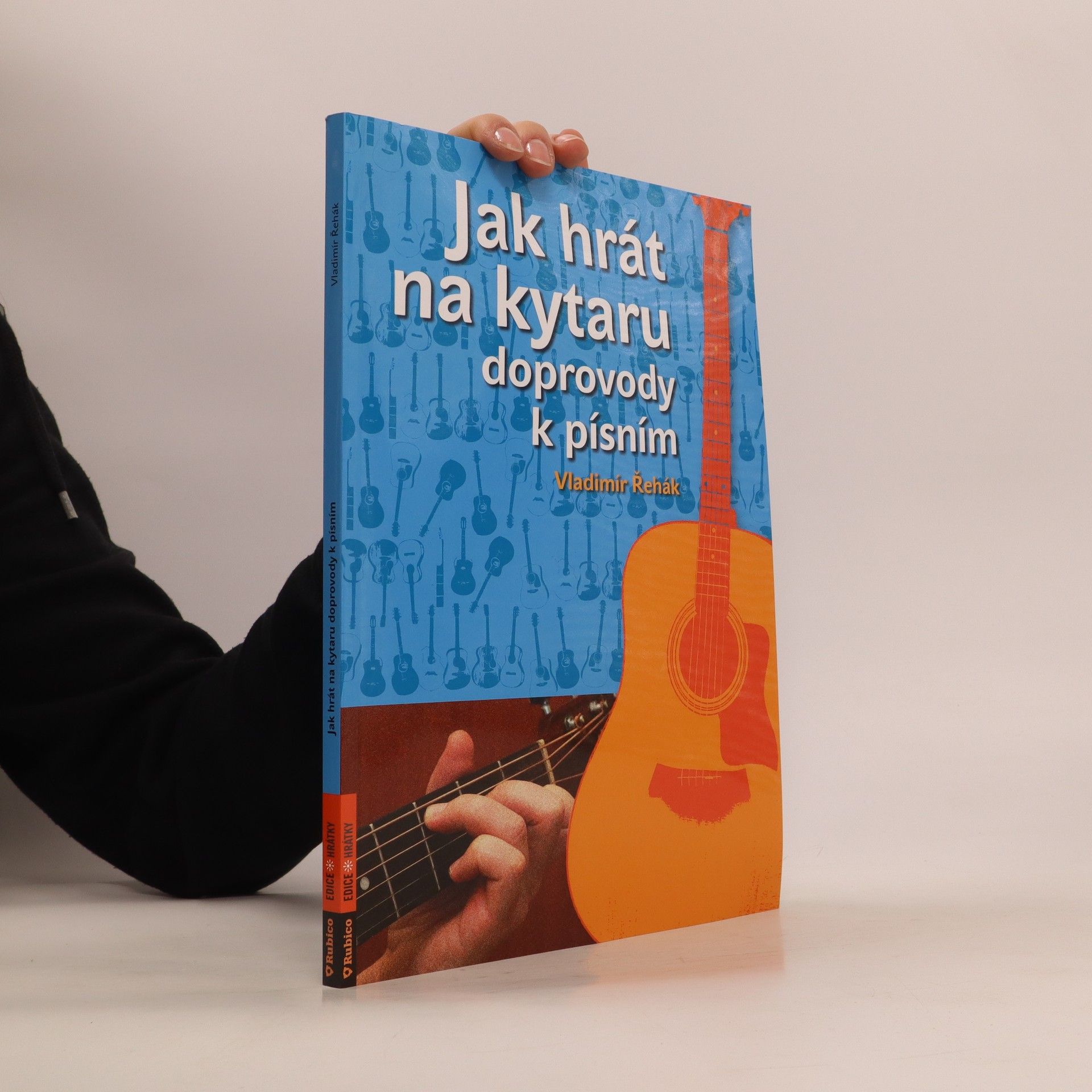 Vladimír Řehák Jak hrát na kytaru doprovody k písním