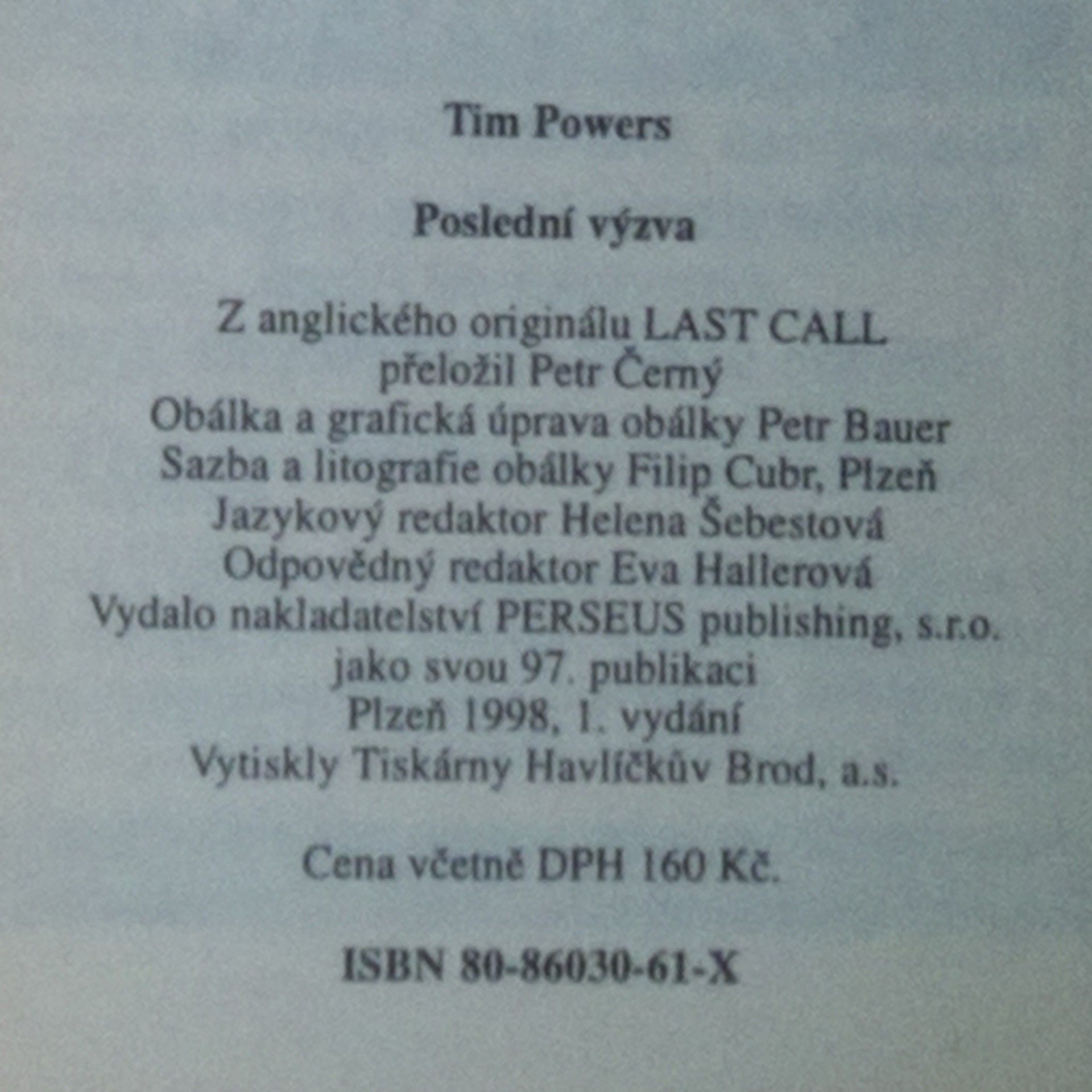 Tim Powers Poslední výzva. Svazek 1