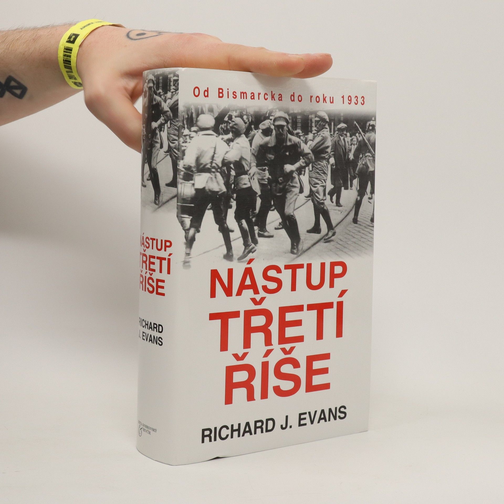 Richard J. Evans Nástup třetí říše