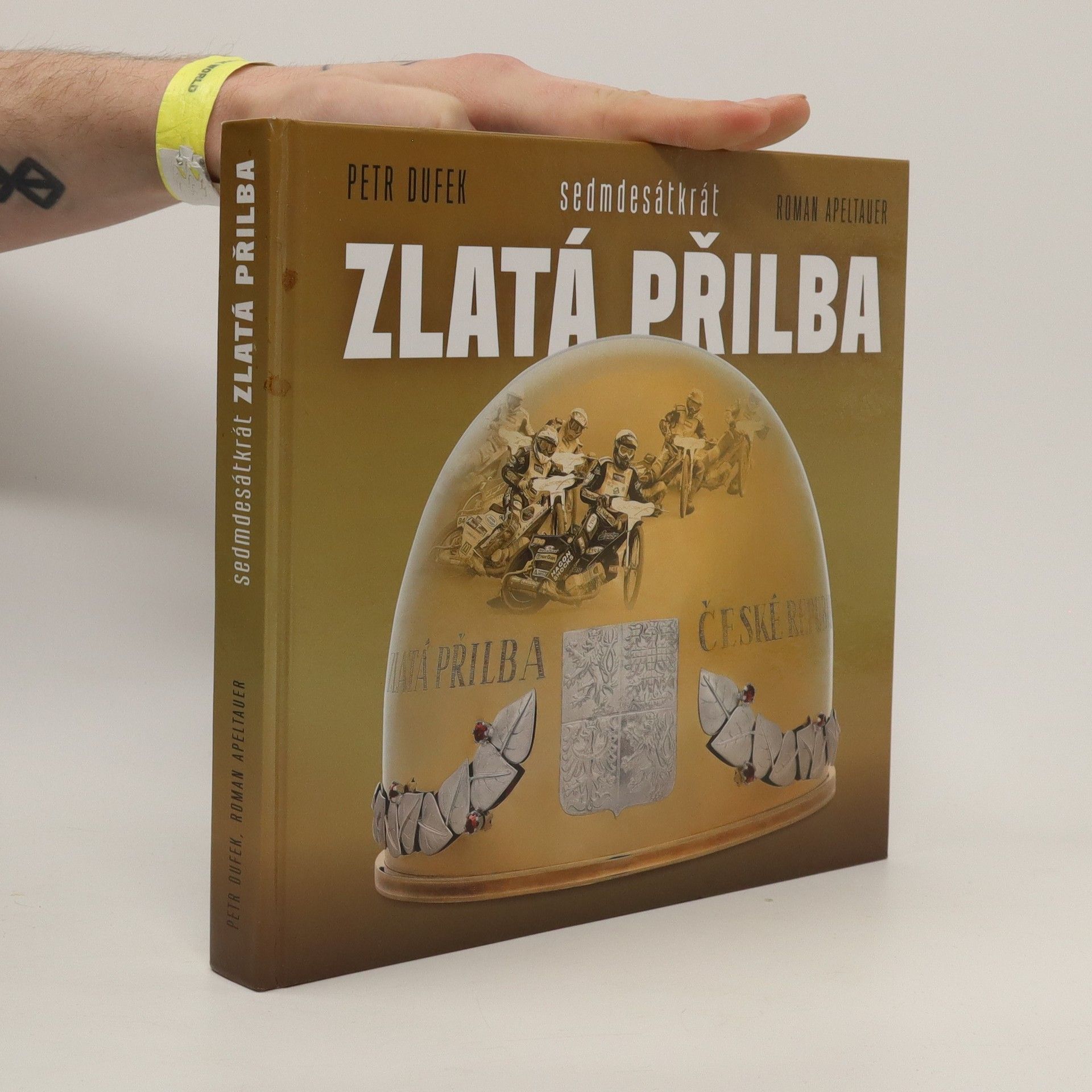 Petr Dufek Sedmdesátkrát Zlatá Přilba