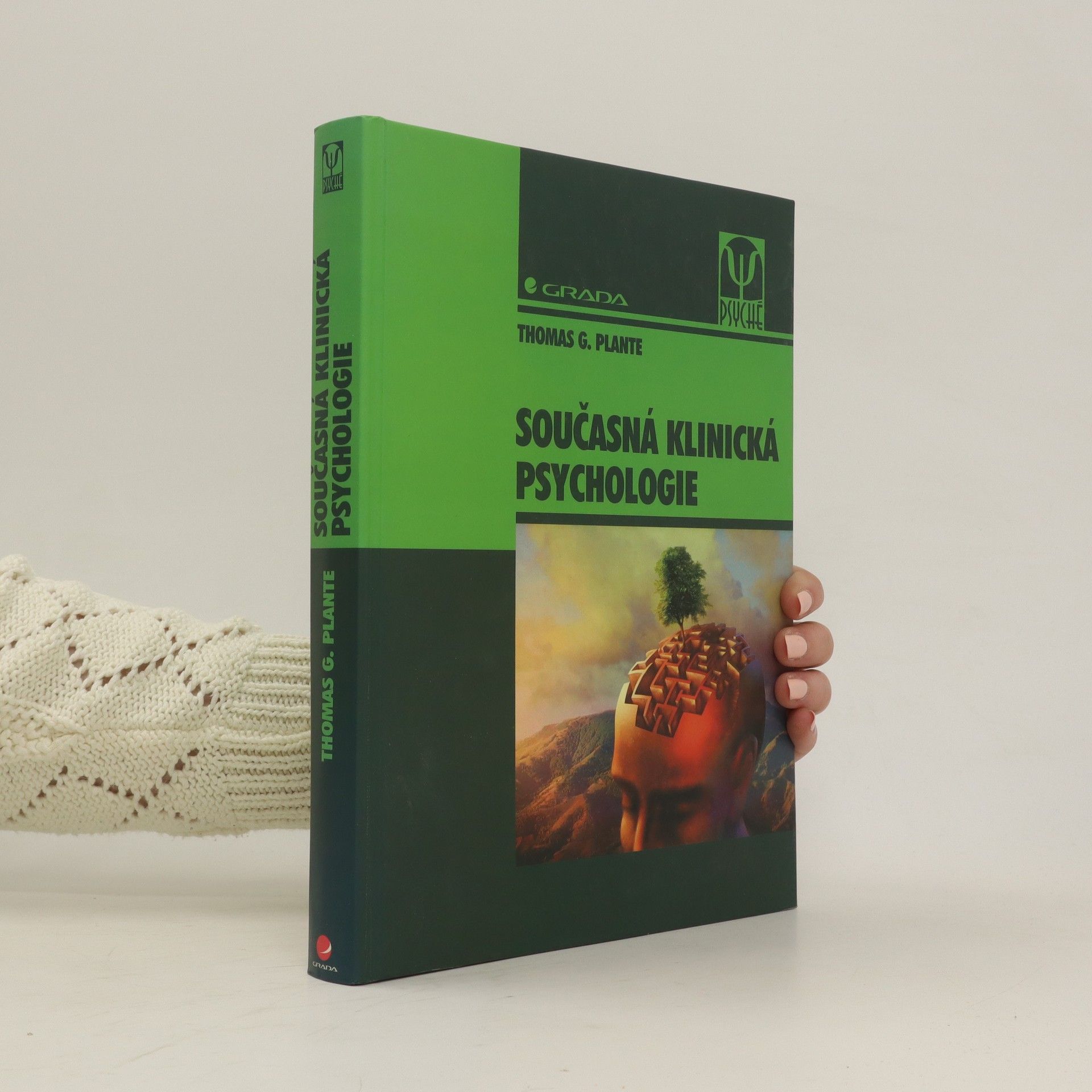 Thomas G. Plante Současná klinická psychologie