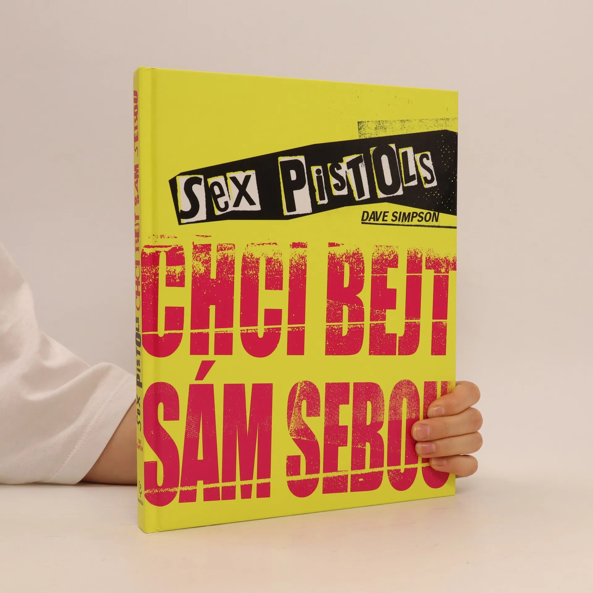 Sex Pistols. Chci bejt sám sebou - Zdeněk Gazur, Dave Simpson - knihobot.sk