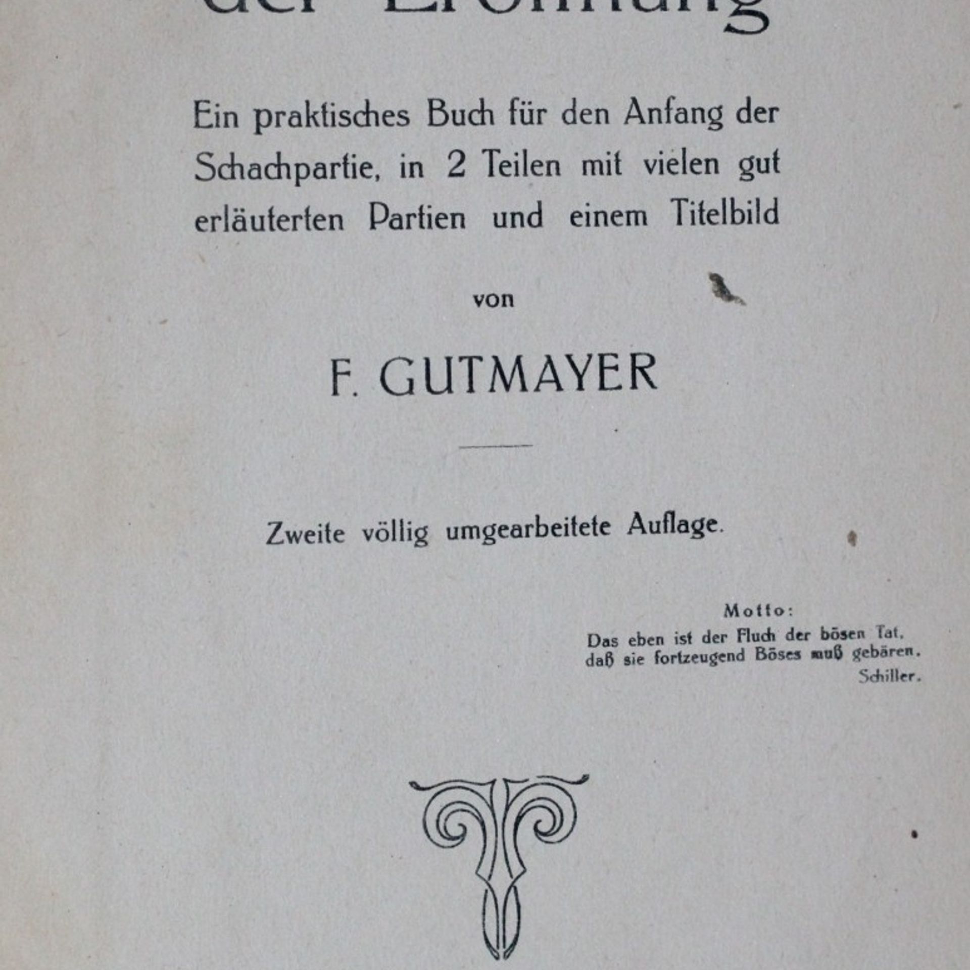 F. Gutmayer Rätsel und Reichtümer der Eröffnung