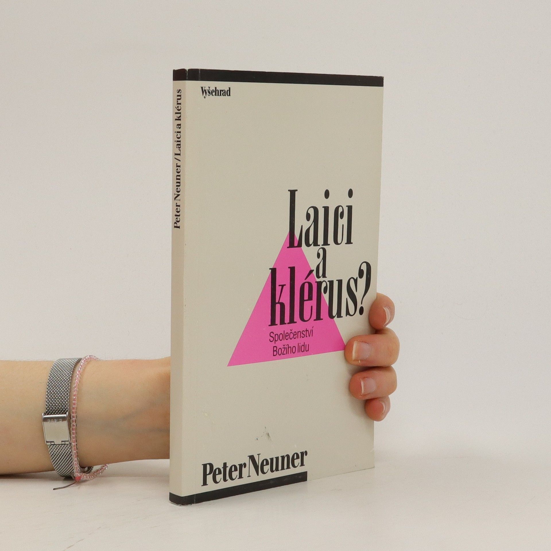Peter Neuner Laici a klérus? - Společenství Božího lidu
