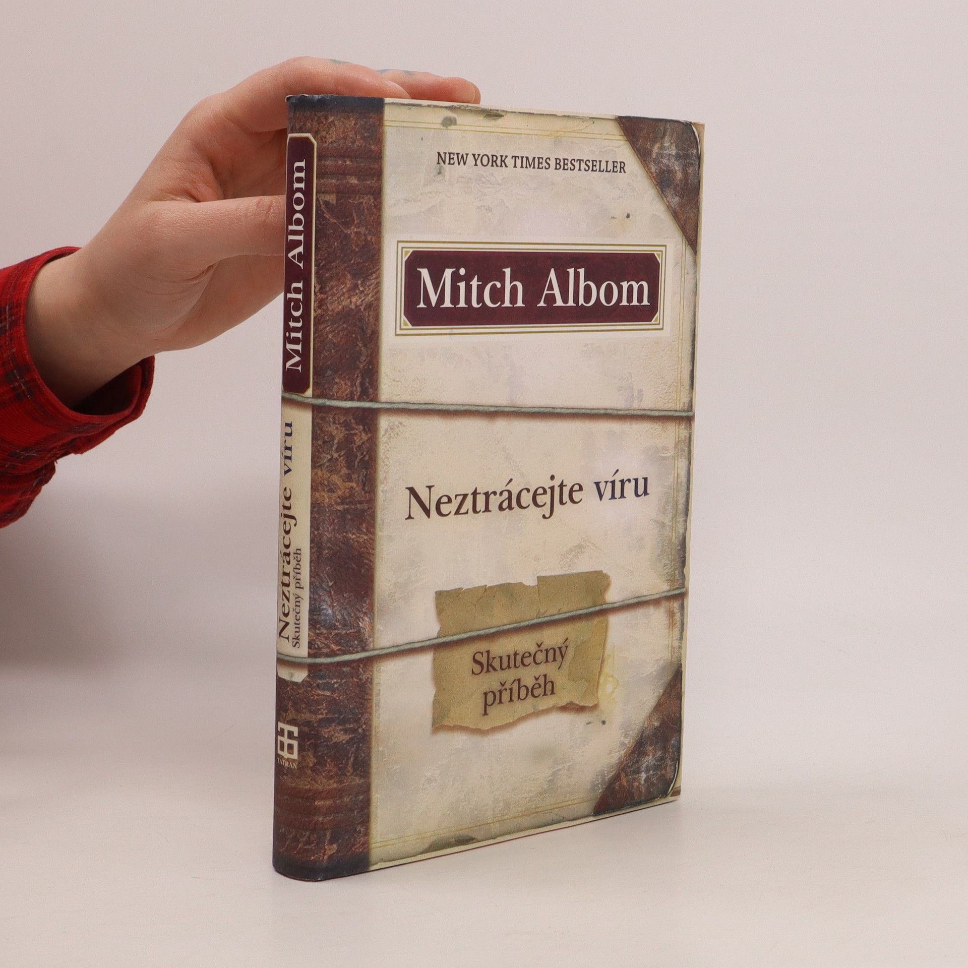 Mitch Albom Neztrácejte víru